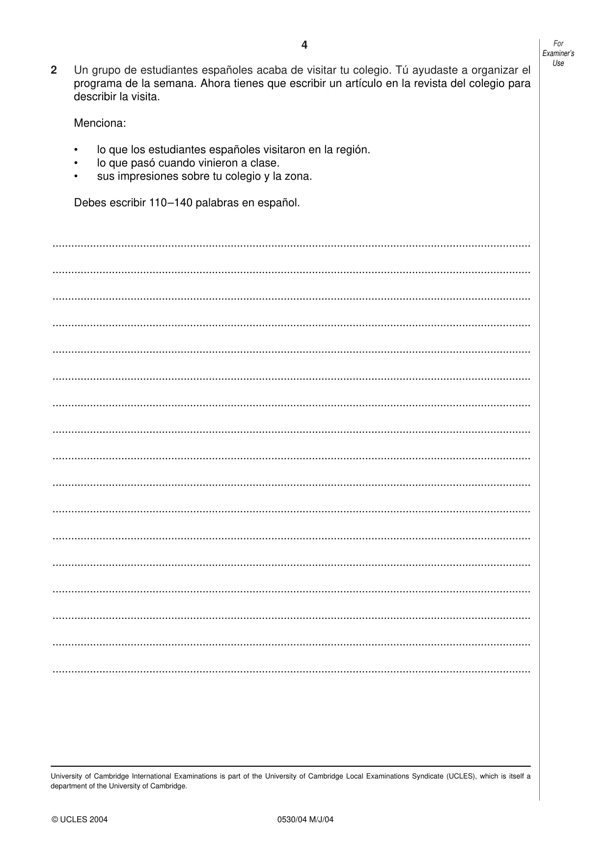 Cambridge IGCSE Spanish - Foreign Language 0530 2004 May/June Paper 4 · Variant 1 question paper, page 4 of 4