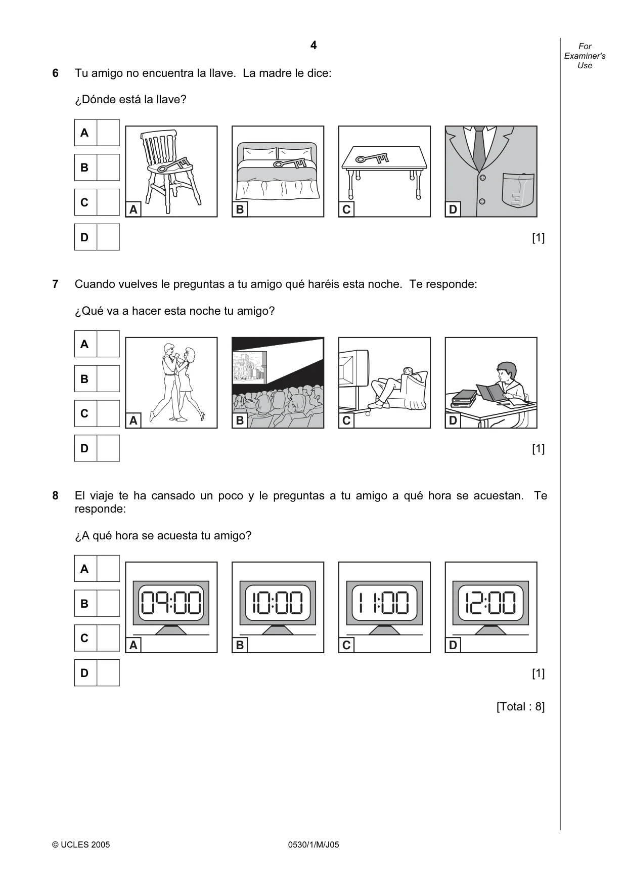 Cambridge IGCSE Spanish - Foreign Language 0530 2005 May/June Paper 1 · Variant 1 question paper, page 4 of 12