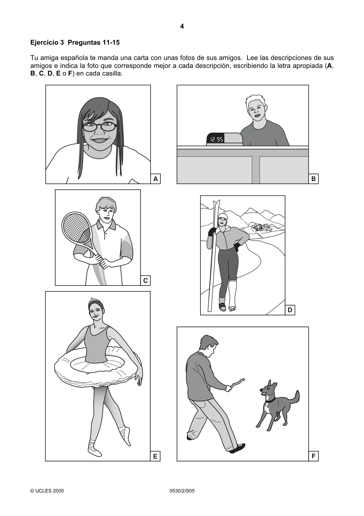 Cambridge IGCSE Spanish - Foreign Language 0530 2005 May/June Paper 2 · Variant 1 question paper, page 4 of 16
