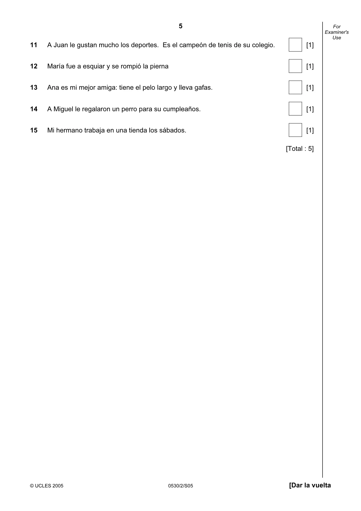 Cambridge IGCSE Spanish - Foreign Language 0530 2005 May/June Paper 2 · Variant 1 question paper, page 5 of 16