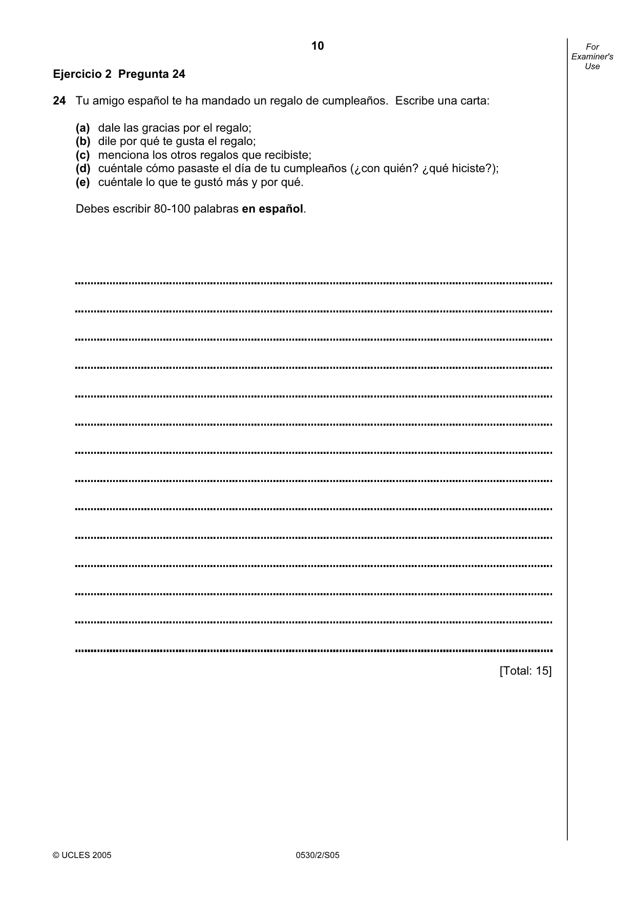 Cambridge IGCSE Spanish - Foreign Language 0530 2005 May/June Paper 2 · Variant 1 question paper, page 10 of 16