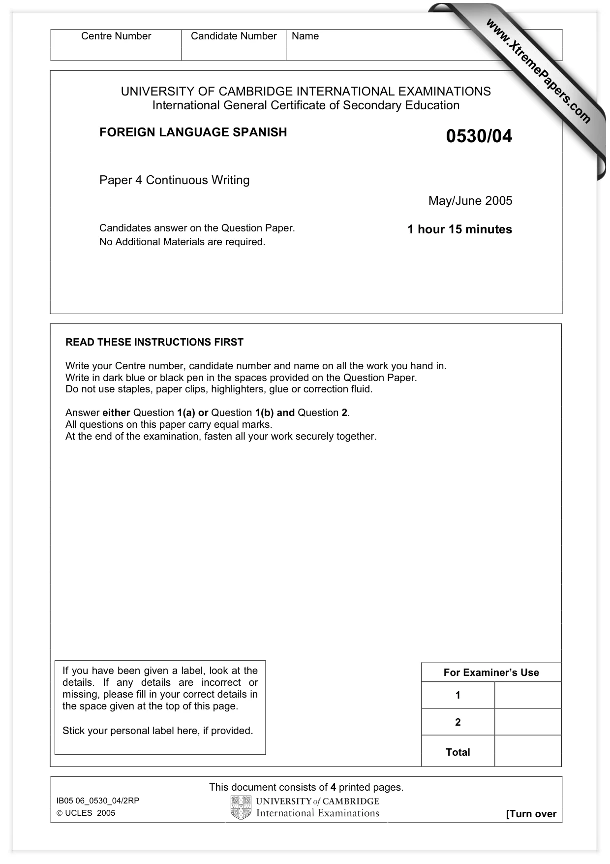 Cambridge IGCSE Spanish - Foreign Language 0530 2005 May/June Paper 4 · Variant 1 question paper, page 1 of 4