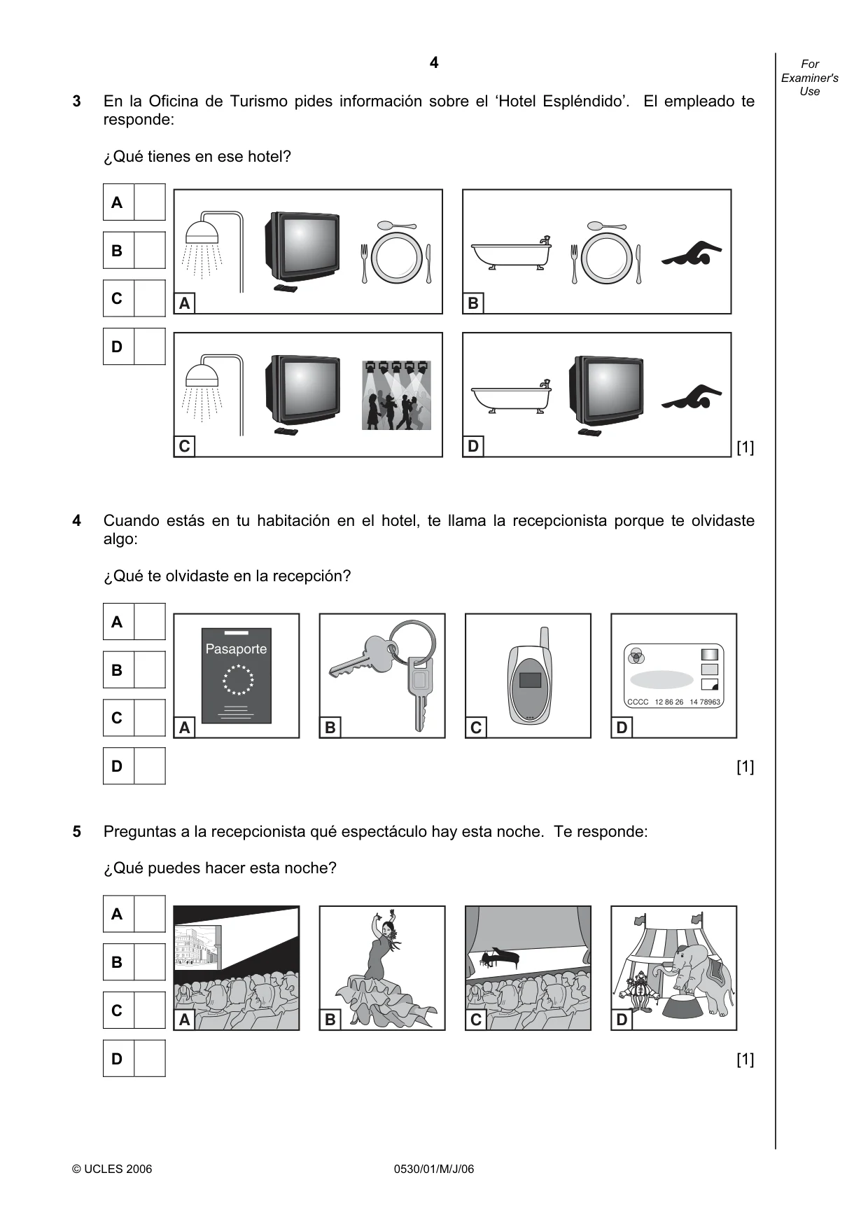 Cambridge IGCSE Spanish - Foreign Language 0530 2006 May/June Paper 1 · Variant 1 question paper, page 4 of 12