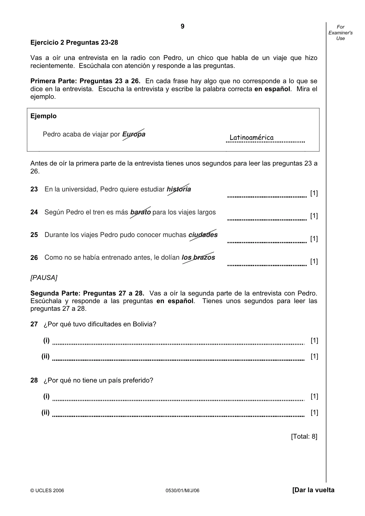 Cambridge IGCSE Spanish - Foreign Language 0530 2006 May/June Paper 1 · Variant 1 question paper, page 9 of 12
