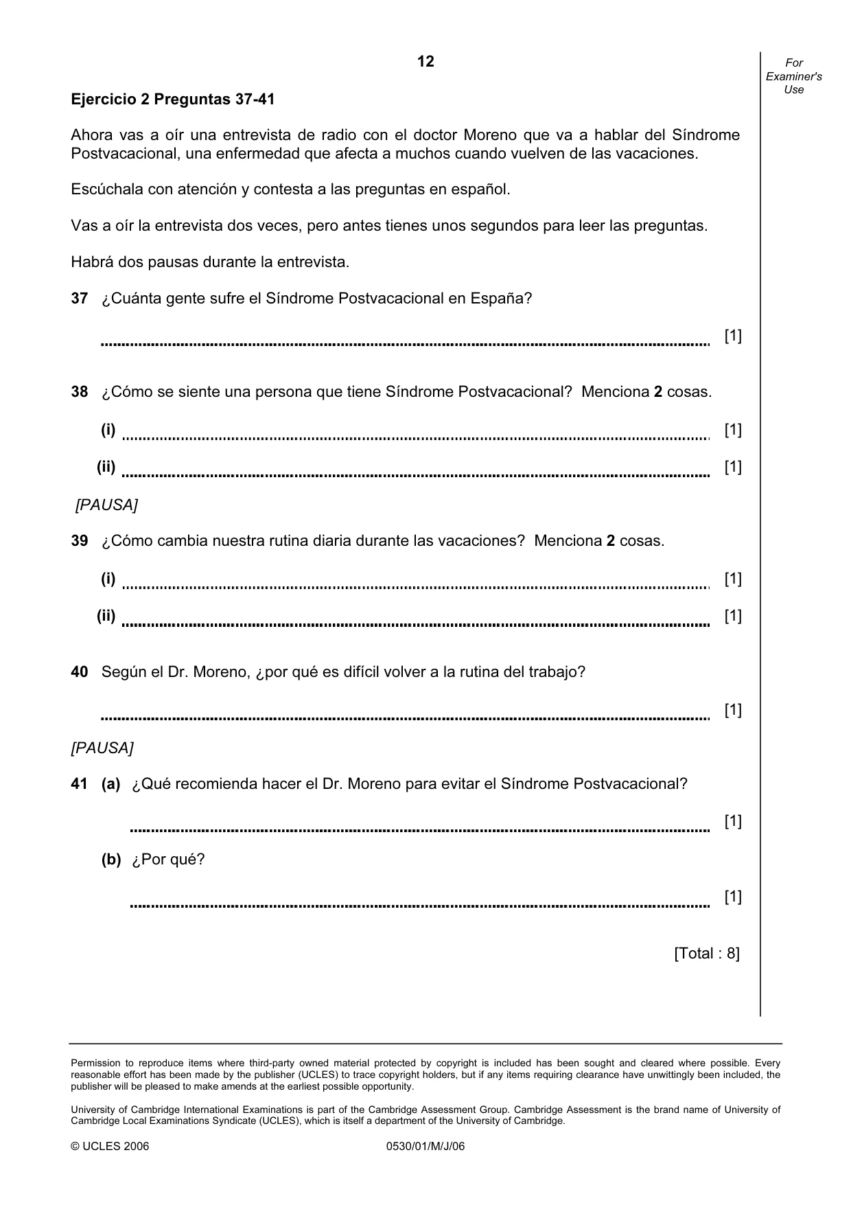 Cambridge IGCSE Spanish - Foreign Language 0530 2006 May/June Paper 1 · Variant 1 question paper, page 12 of 12