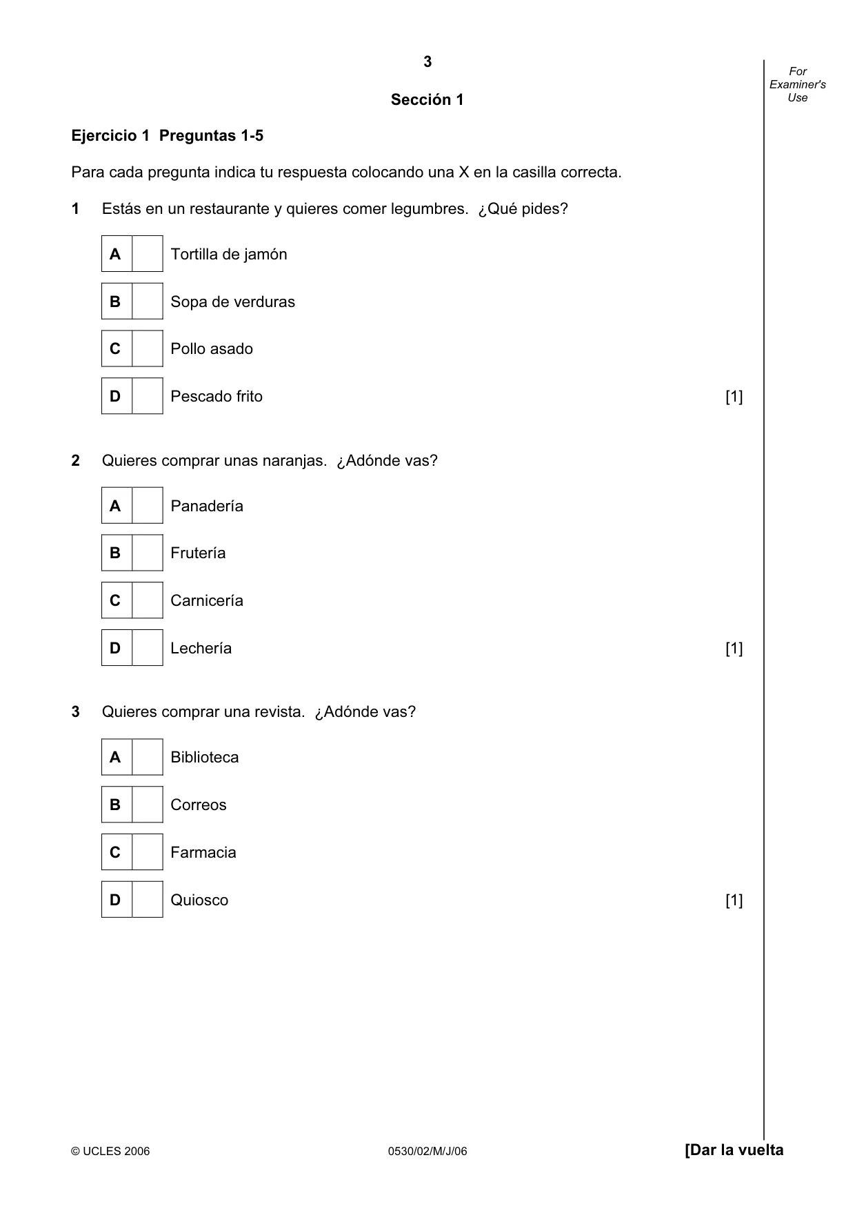 Cambridge IGCSE Spanish - Foreign Language 0530 2006 May/June Paper 2 · Variant 1 question paper, page 3 of 16