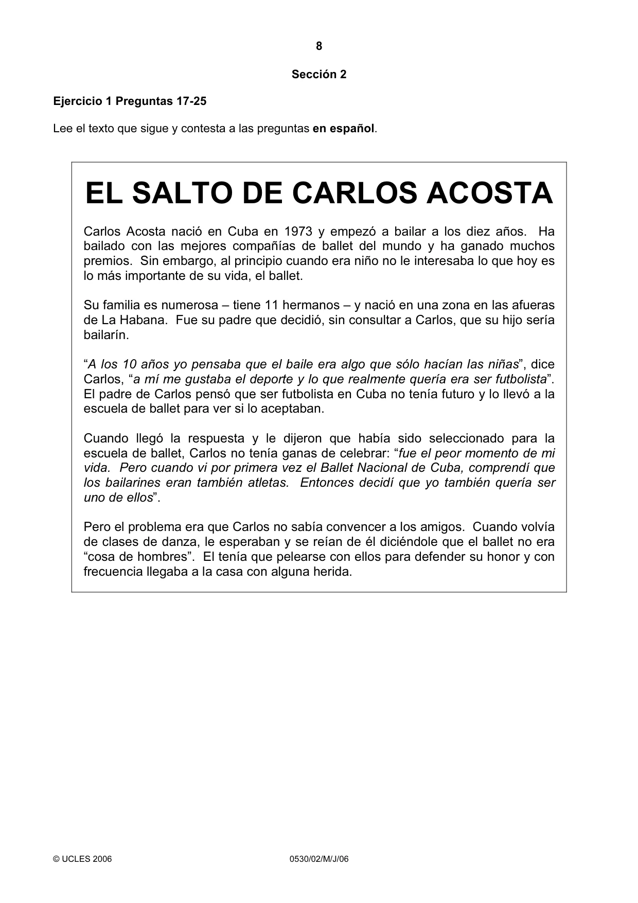 Cambridge IGCSE Spanish - Foreign Language 0530 2006 May/June Paper 2 · Variant 1 question paper, page 8 of 16