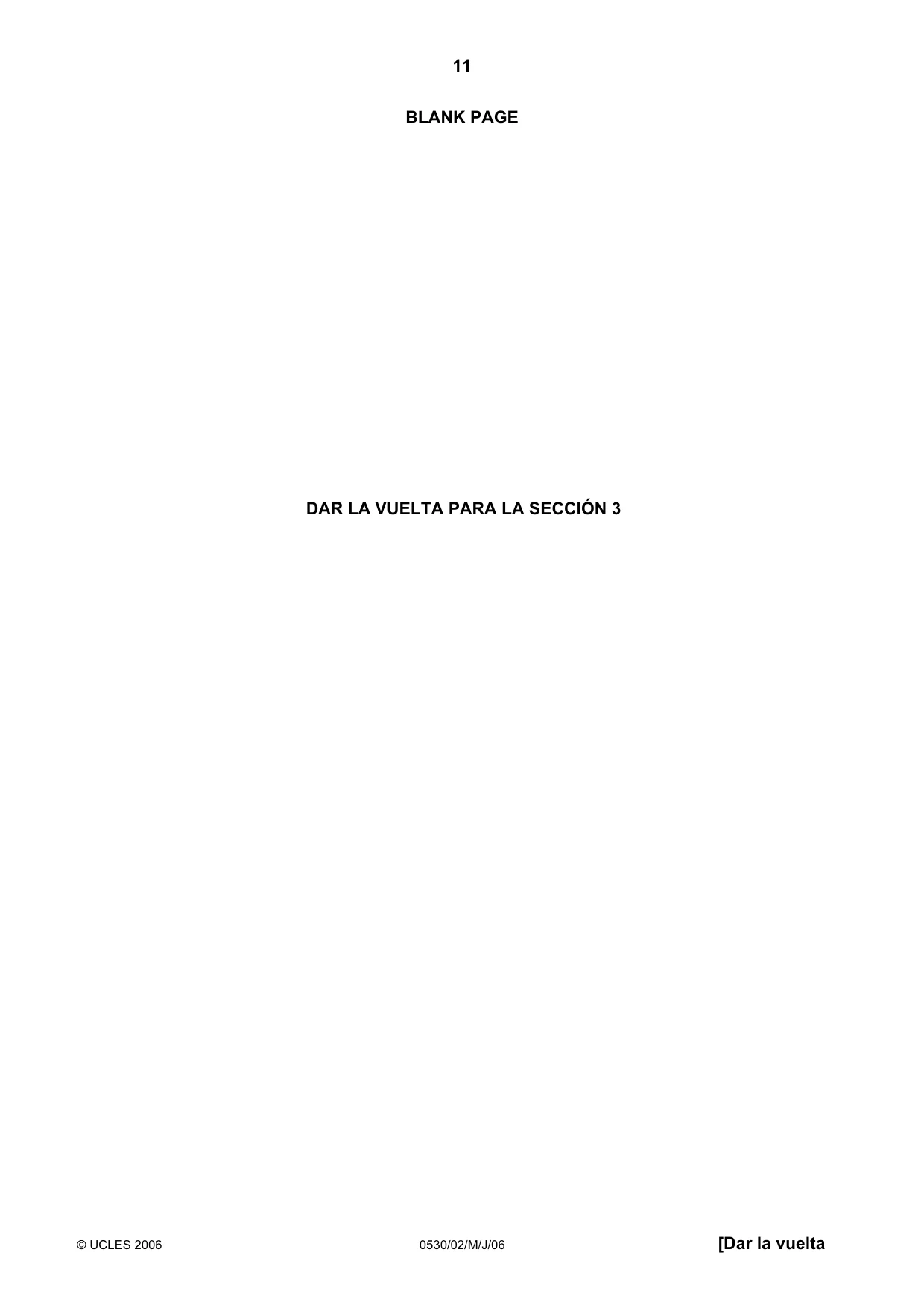 Cambridge IGCSE Spanish - Foreign Language 0530 2006 May/June Paper 2 · Variant 1 question paper, page 11 of 16