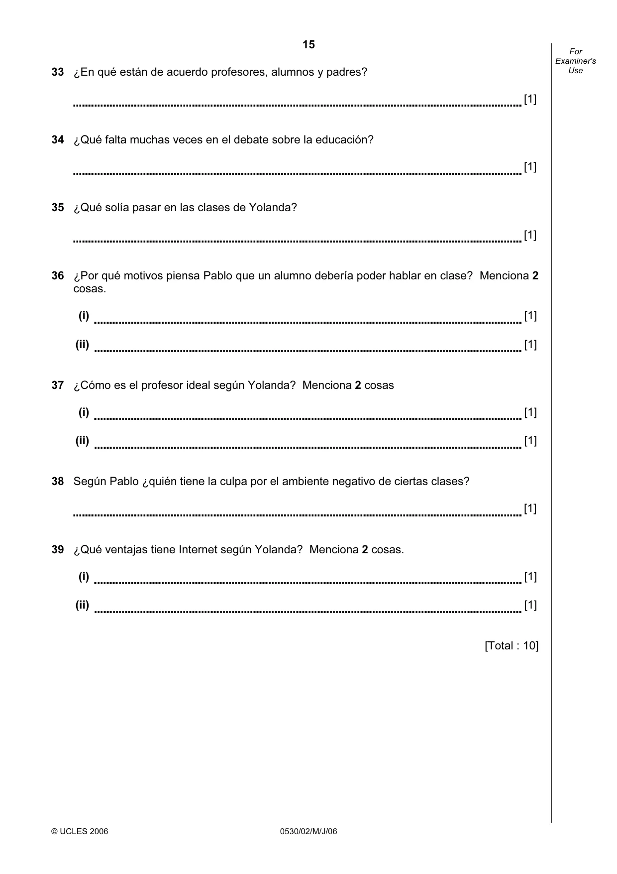 Cambridge IGCSE Spanish - Foreign Language 0530 2006 May/June Paper 2 · Variant 1 question paper, page 15 of 16