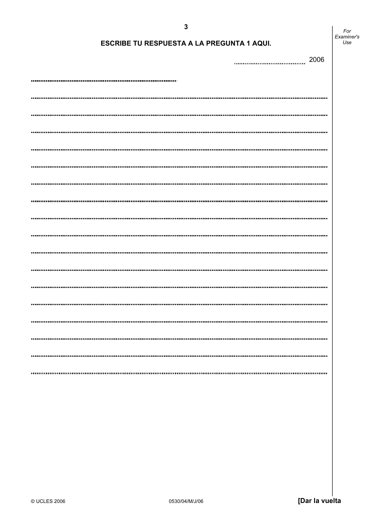 Cambridge IGCSE Spanish - Foreign Language 0530 2006 May/June Paper 4 · Variant 1 question paper, page 3 of 4