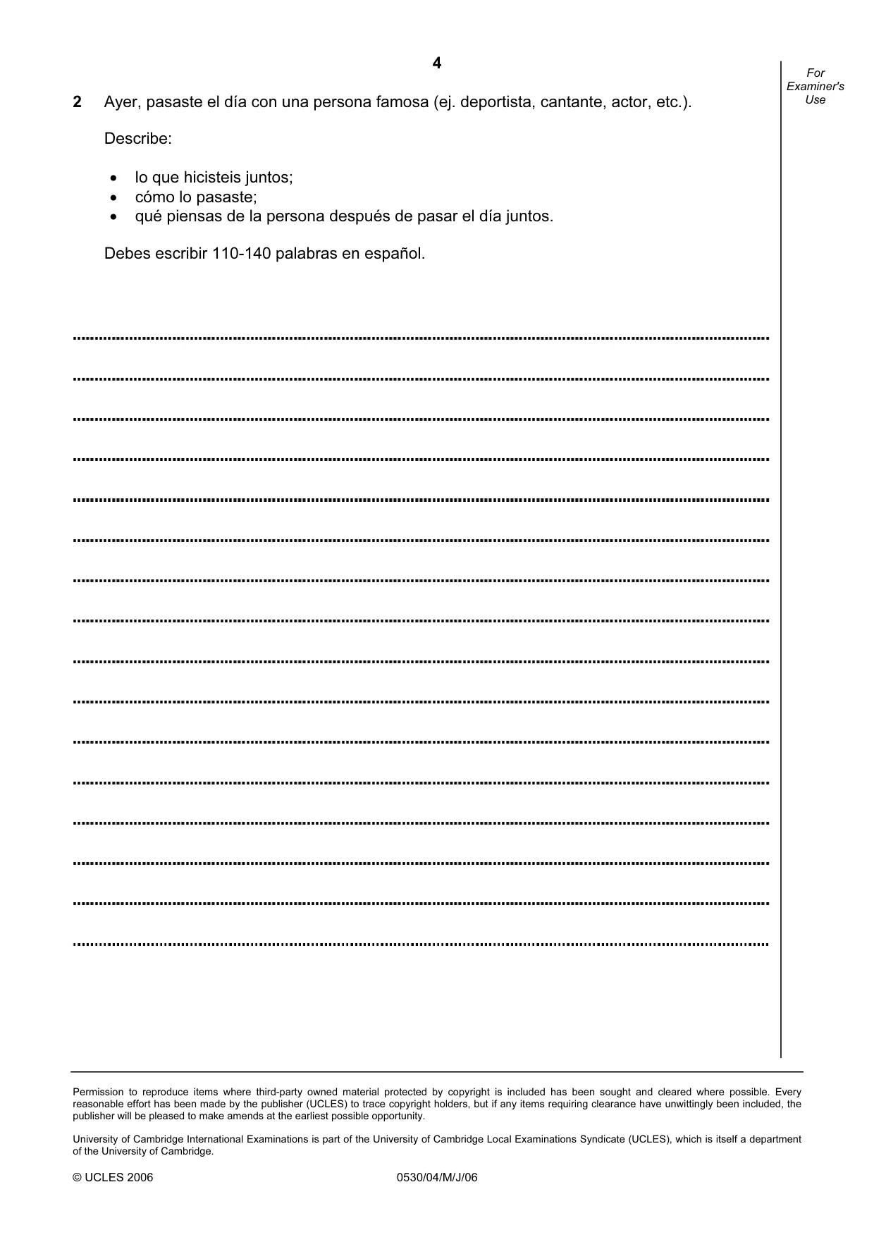 Cambridge IGCSE Spanish - Foreign Language 0530 2006 May/June Paper 4 · Variant 1 question paper, page 4 of 4