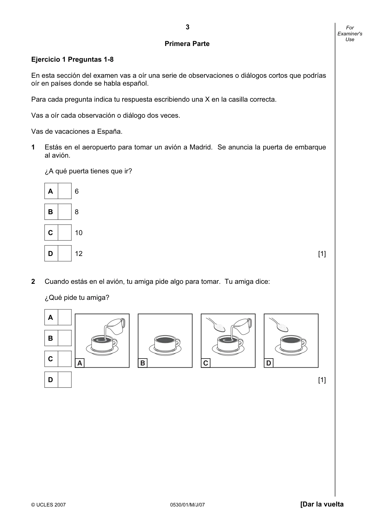 Cambridge IGCSE Spanish - Foreign Language 0530 2007 May/June Paper 1 · Variant 1 question paper, page 3 of 12