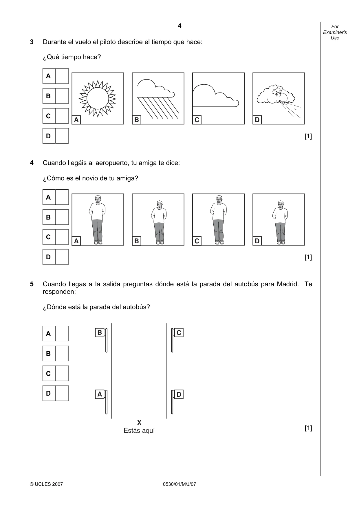 Cambridge IGCSE Spanish - Foreign Language 0530 2007 May/June Paper 1 · Variant 1 question paper, page 4 of 12