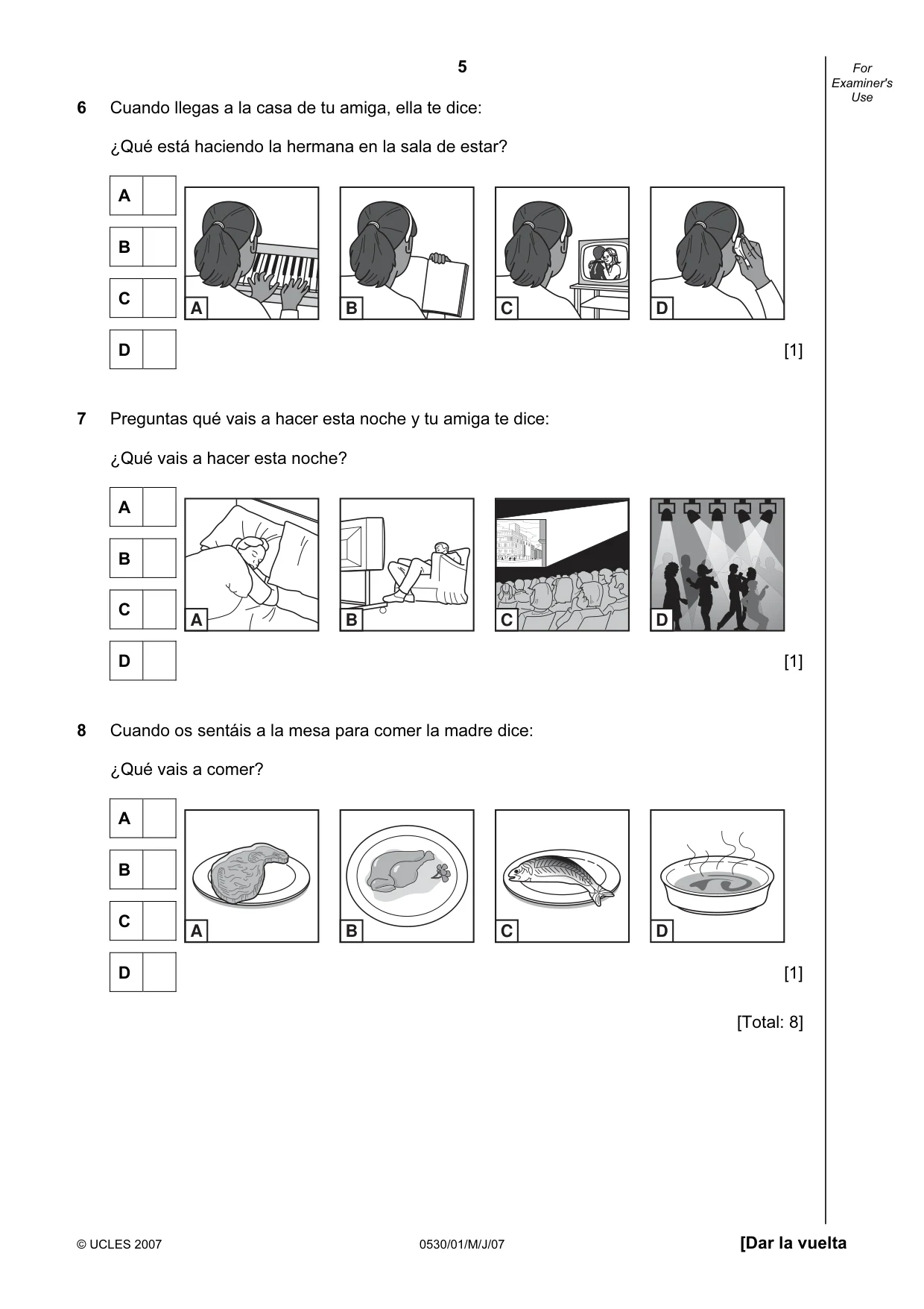 Cambridge IGCSE Spanish - Foreign Language 0530 2007 May/June Paper 1 · Variant 1 question paper, page 5 of 12