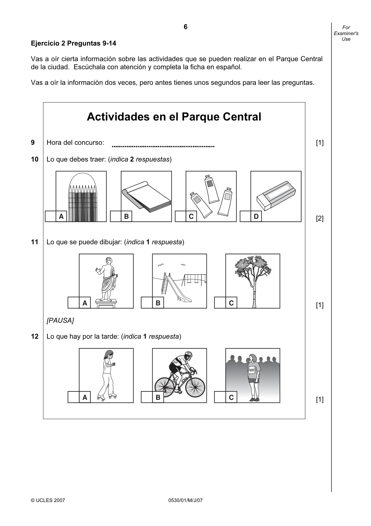 Cambridge IGCSE Spanish - Foreign Language 0530 2007 May/June Paper 1 · Variant 1 question paper, page 6 of 12