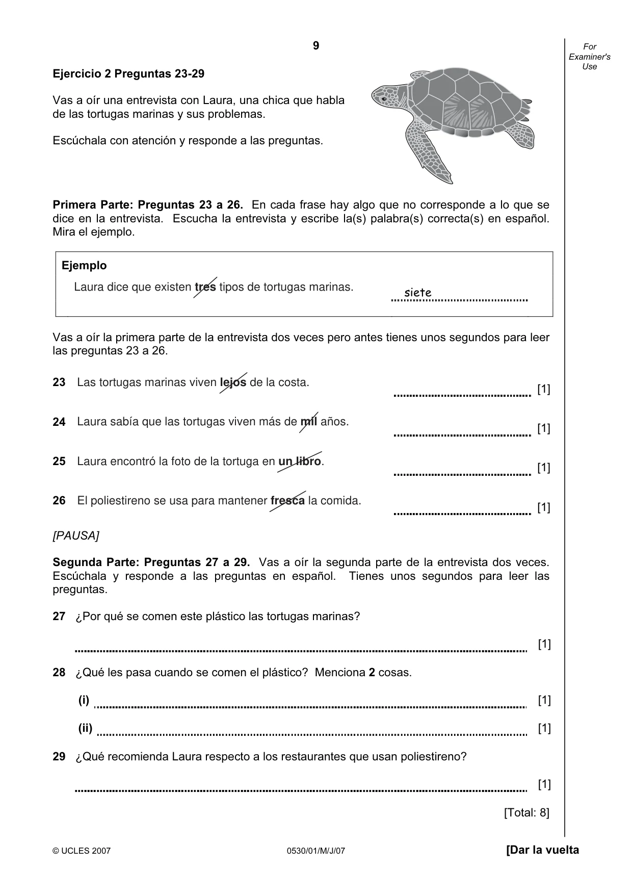 Cambridge IGCSE Spanish - Foreign Language 0530 2007 May/June Paper 1 · Variant 1 question paper, page 9 of 12