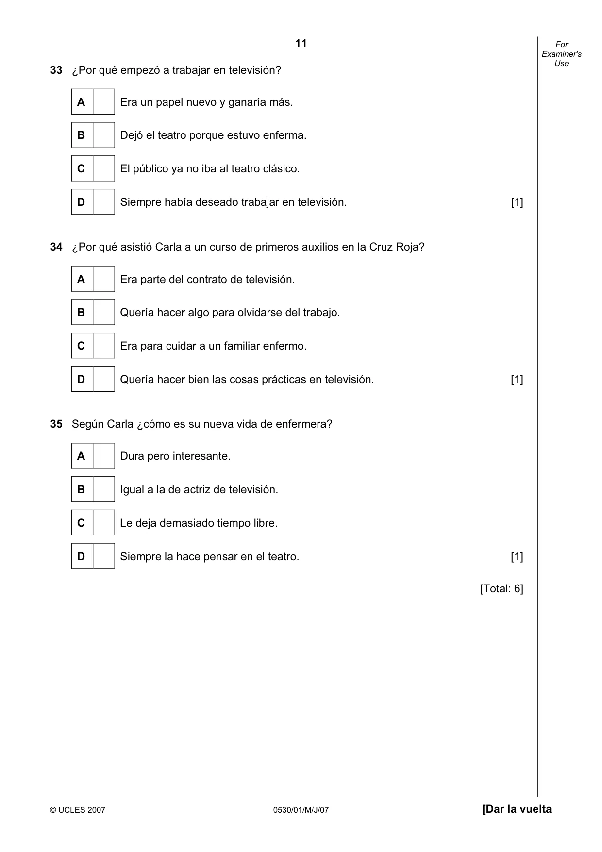 Cambridge IGCSE Spanish - Foreign Language 0530 2007 May/June Paper 1 · Variant 1 question paper, page 11 of 12