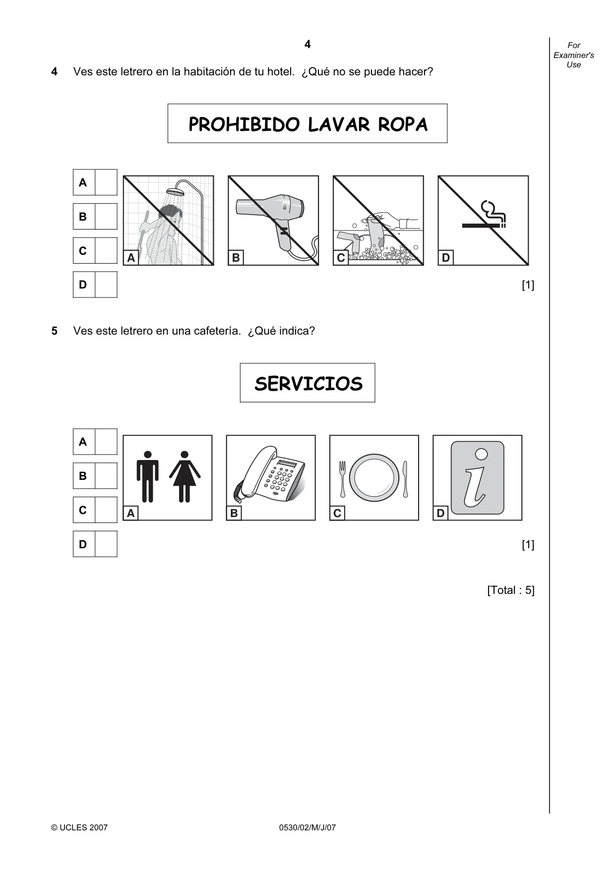 Cambridge IGCSE Spanish - Foreign Language 0530 2007 May/June Paper 2 · Variant 1 question paper, page 4 of 16