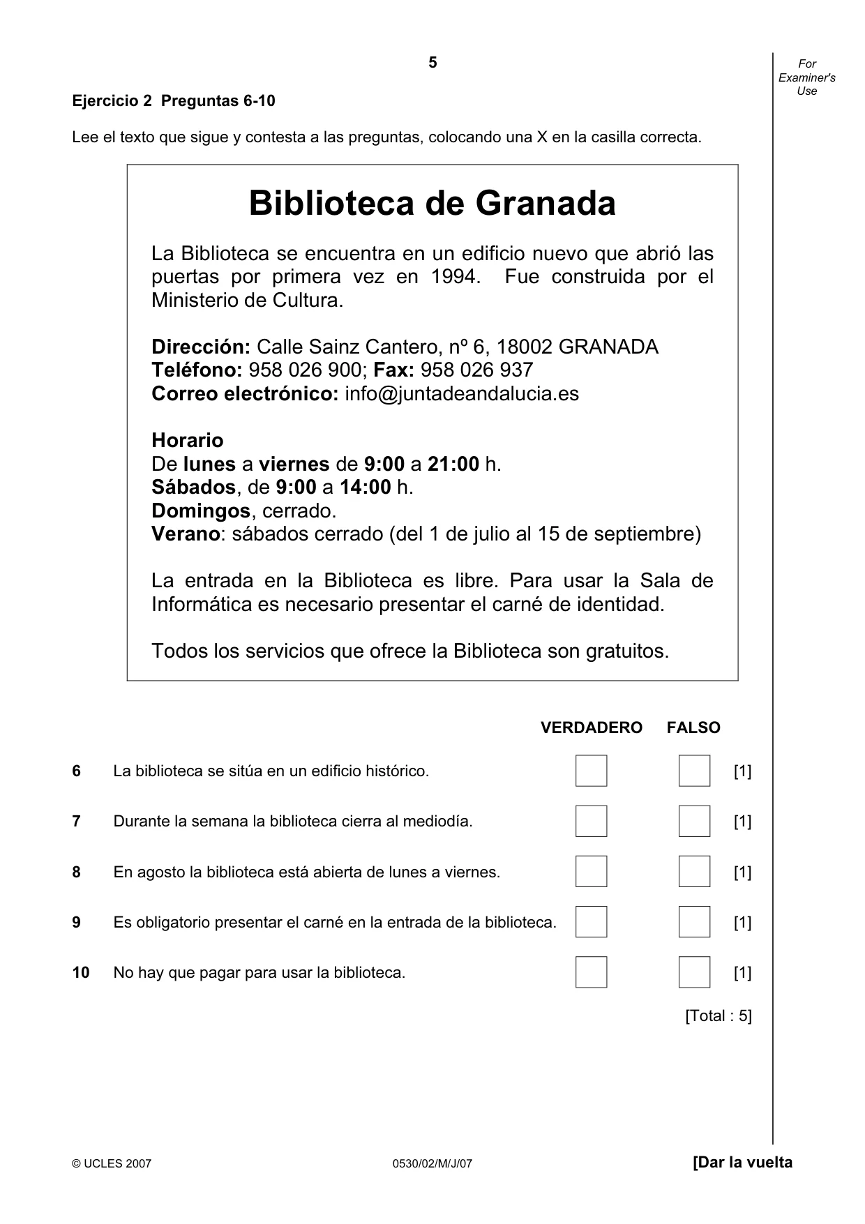 Cambridge IGCSE Spanish - Foreign Language 0530 2007 May/June Paper 2 · Variant 1 question paper, page 5 of 16