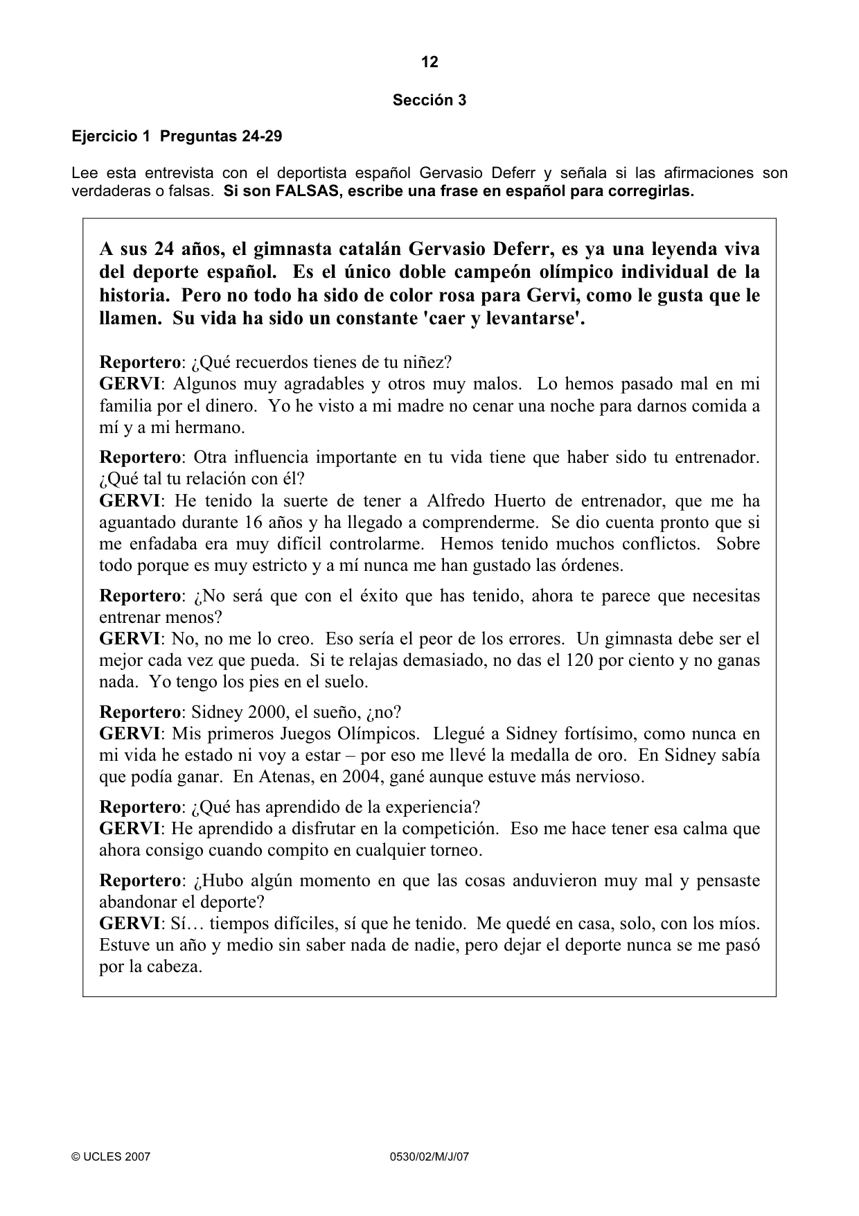 Cambridge IGCSE Spanish - Foreign Language 0530 2007 May/June Paper 2 · Variant 1 question paper, page 12 of 16