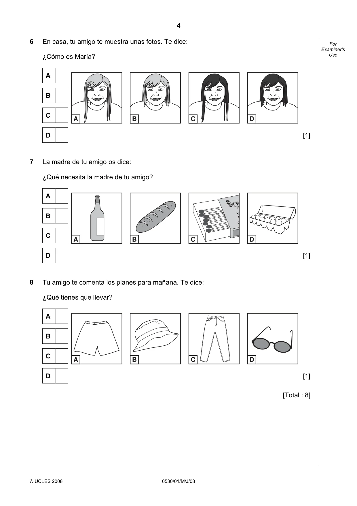 Cambridge IGCSE Spanish - Foreign Language 0530 2008 May/June Paper 1 · Variant 1 question paper, page 4 of 12
