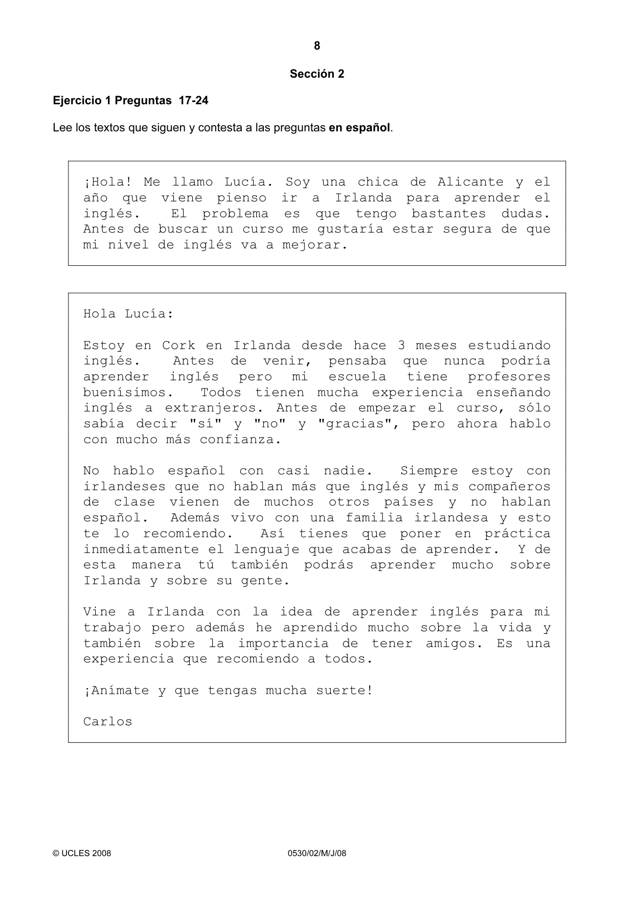 Cambridge IGCSE Spanish - Foreign Language 0530 2008 May/June Paper 2 · Variant 1 question paper, page 8 of 16