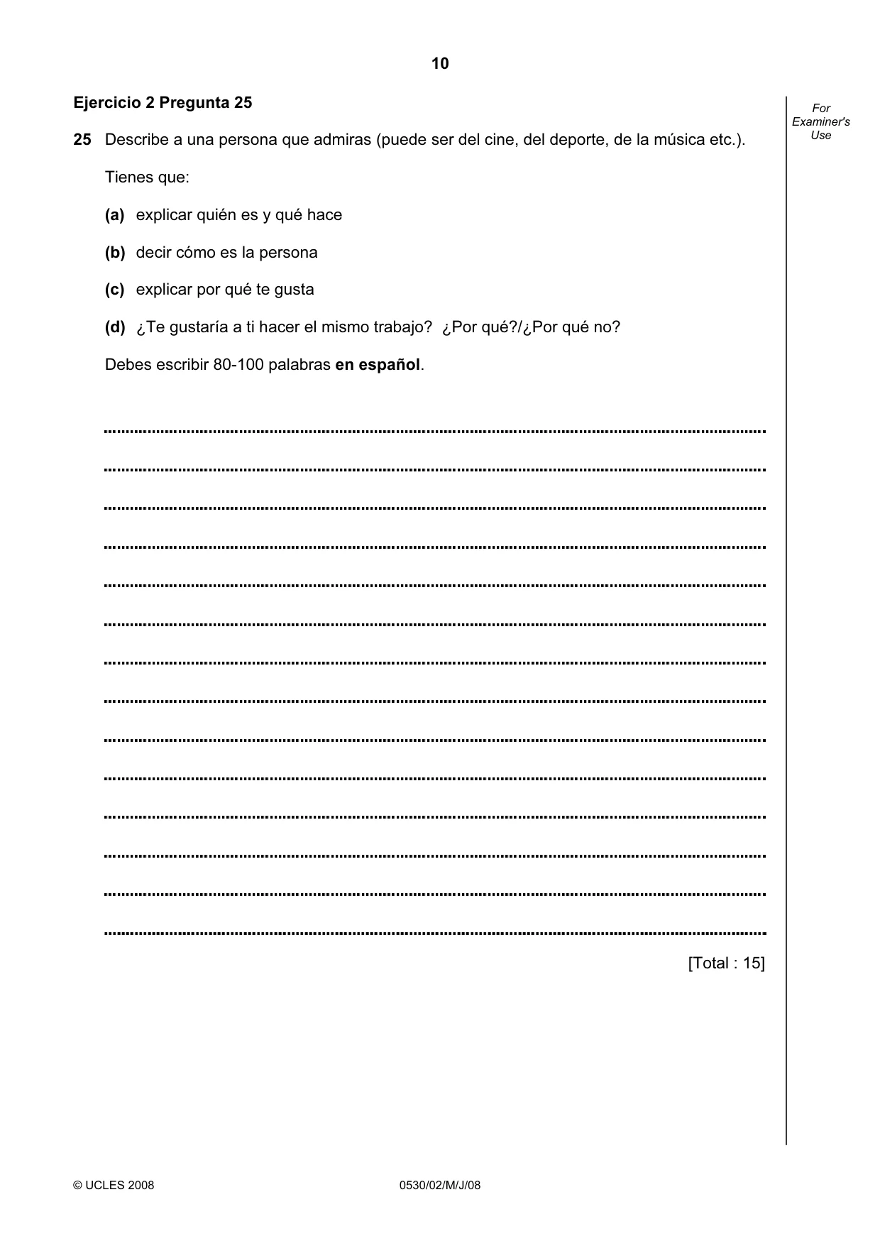 Cambridge IGCSE Spanish - Foreign Language 0530 2008 May/June Paper 2 · Variant 1 question paper, page 10 of 16