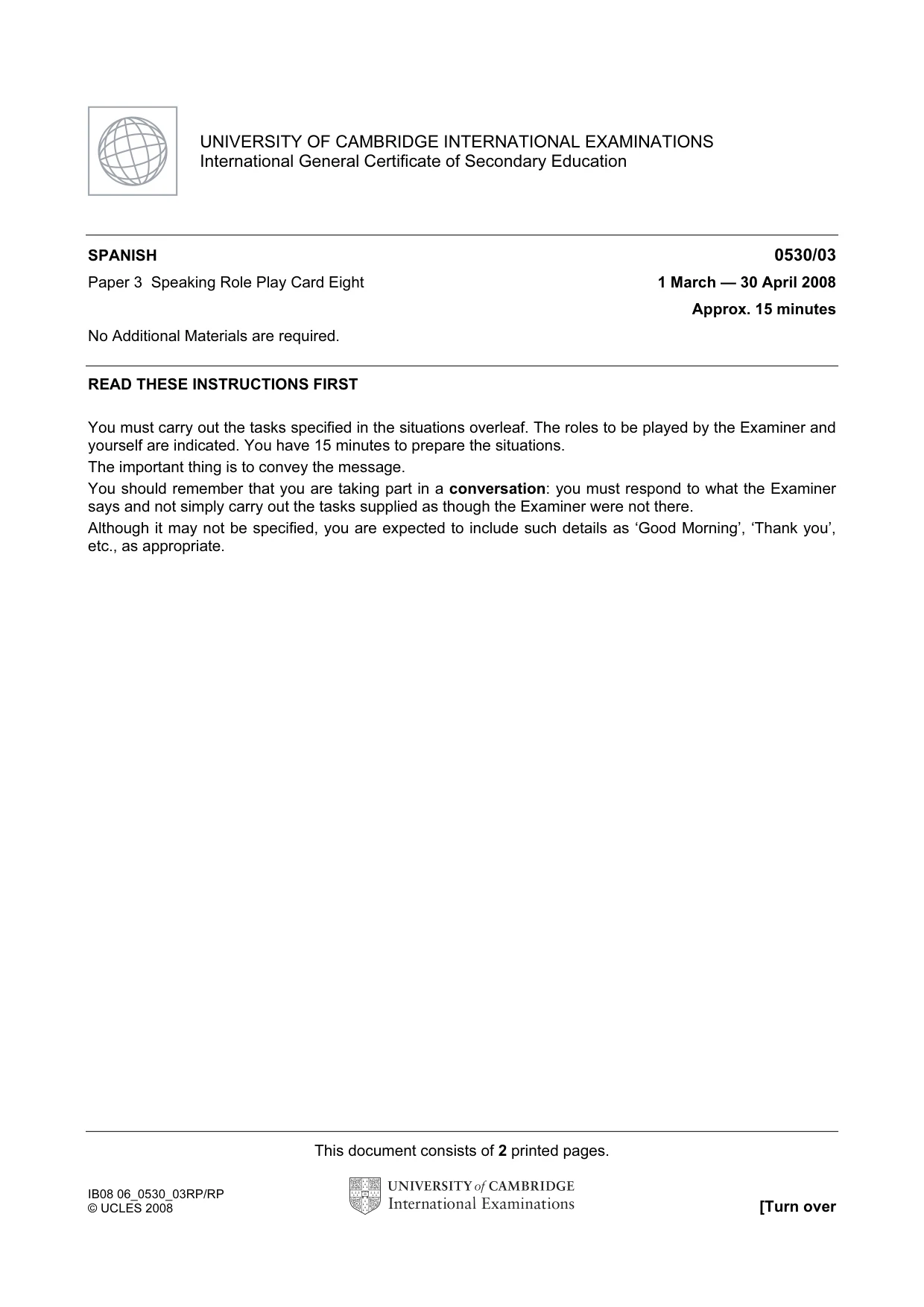 Cambridge IGCSE Spanish - Foreign Language 0530 2008 May/June Paper 3 · Variant 1 question paper, page 15 of 18