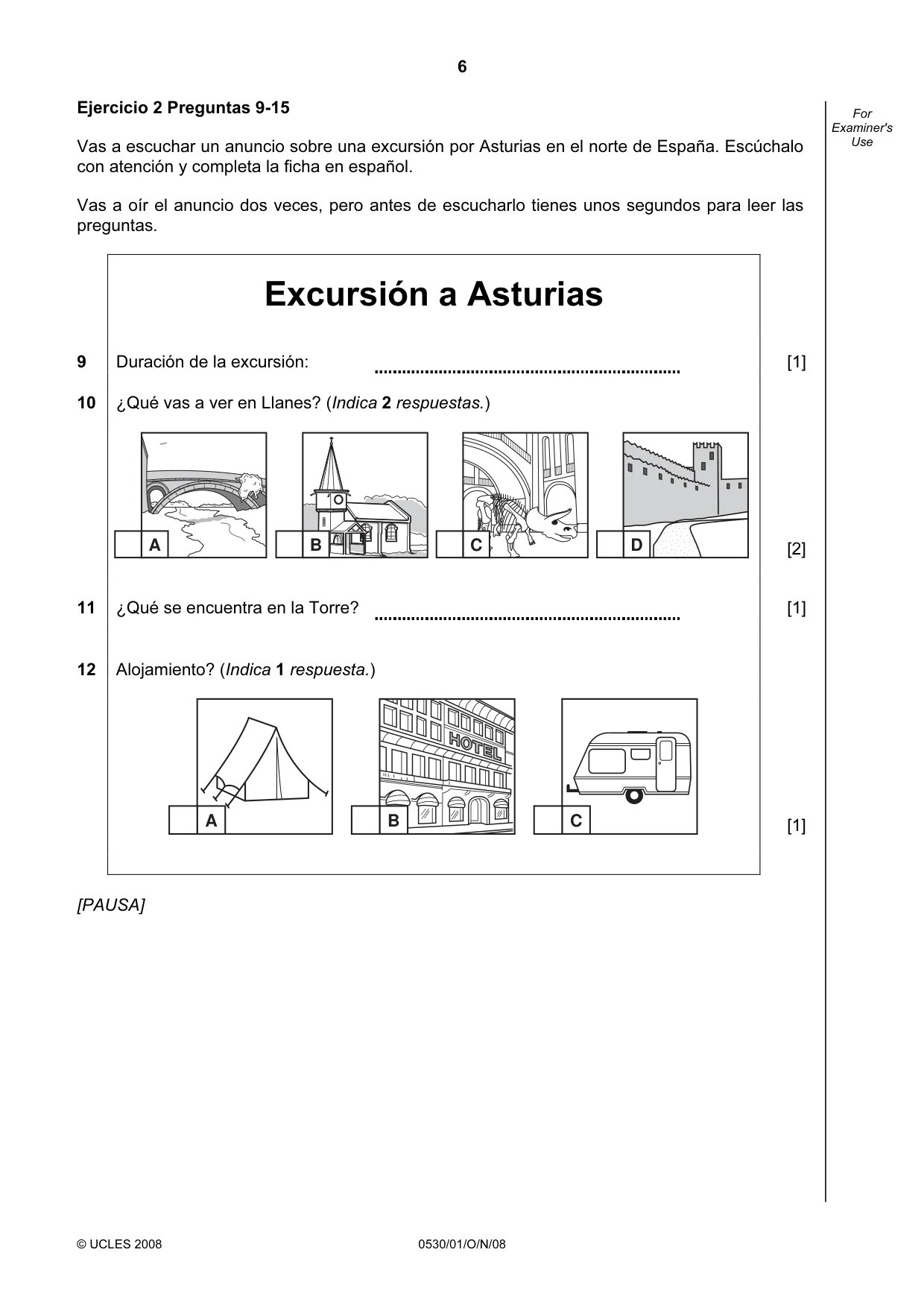 Cambridge IGCSE Spanish - Foreign Language 0530 2008 Oct/Nov Paper 1 · Variant 1 question paper, page 6 of 12