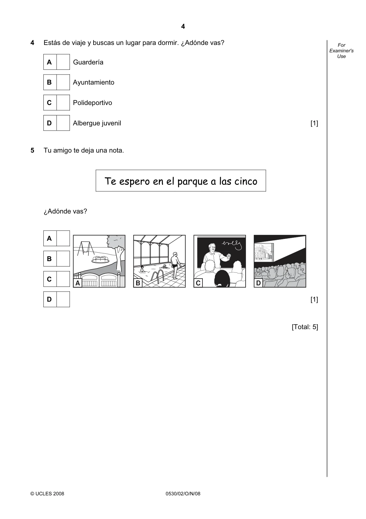 Cambridge IGCSE Spanish - Foreign Language 0530 2008 Oct/Nov Paper 2 · Variant 1 question paper, page 4 of 16