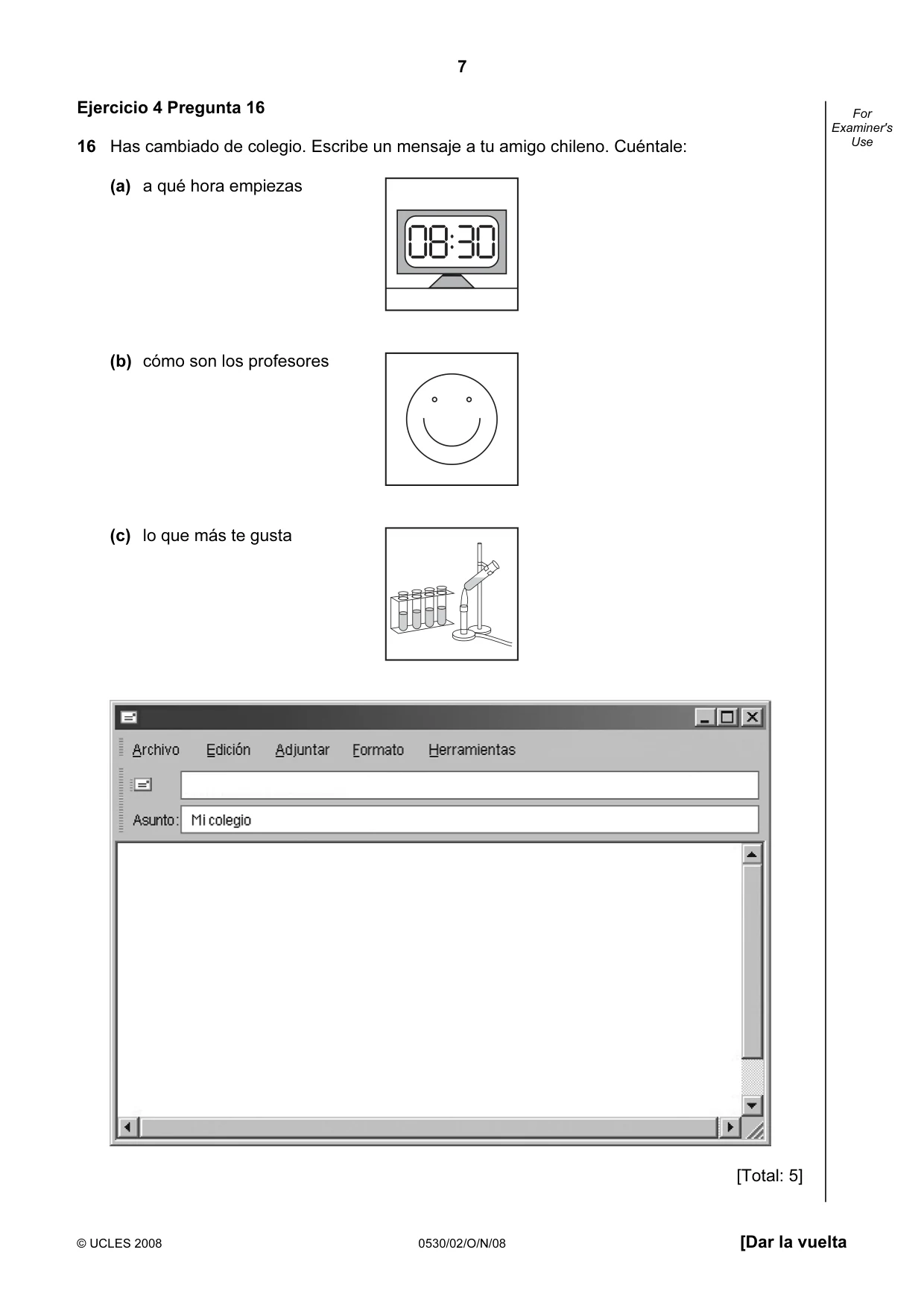 Cambridge IGCSE Spanish - Foreign Language 0530 2008 Oct/Nov Paper 2 · Variant 1 question paper, page 7 of 16