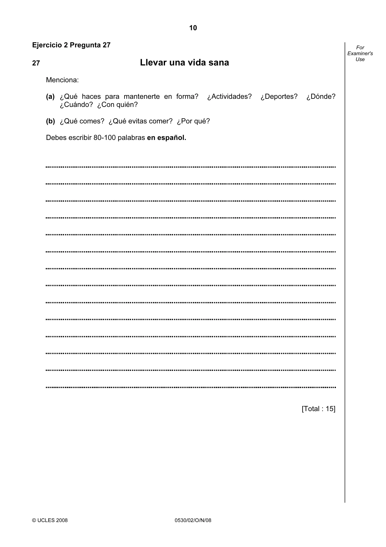 Cambridge IGCSE Spanish - Foreign Language 0530 2008 Oct/Nov Paper 2 · Variant 1 question paper, page 10 of 16