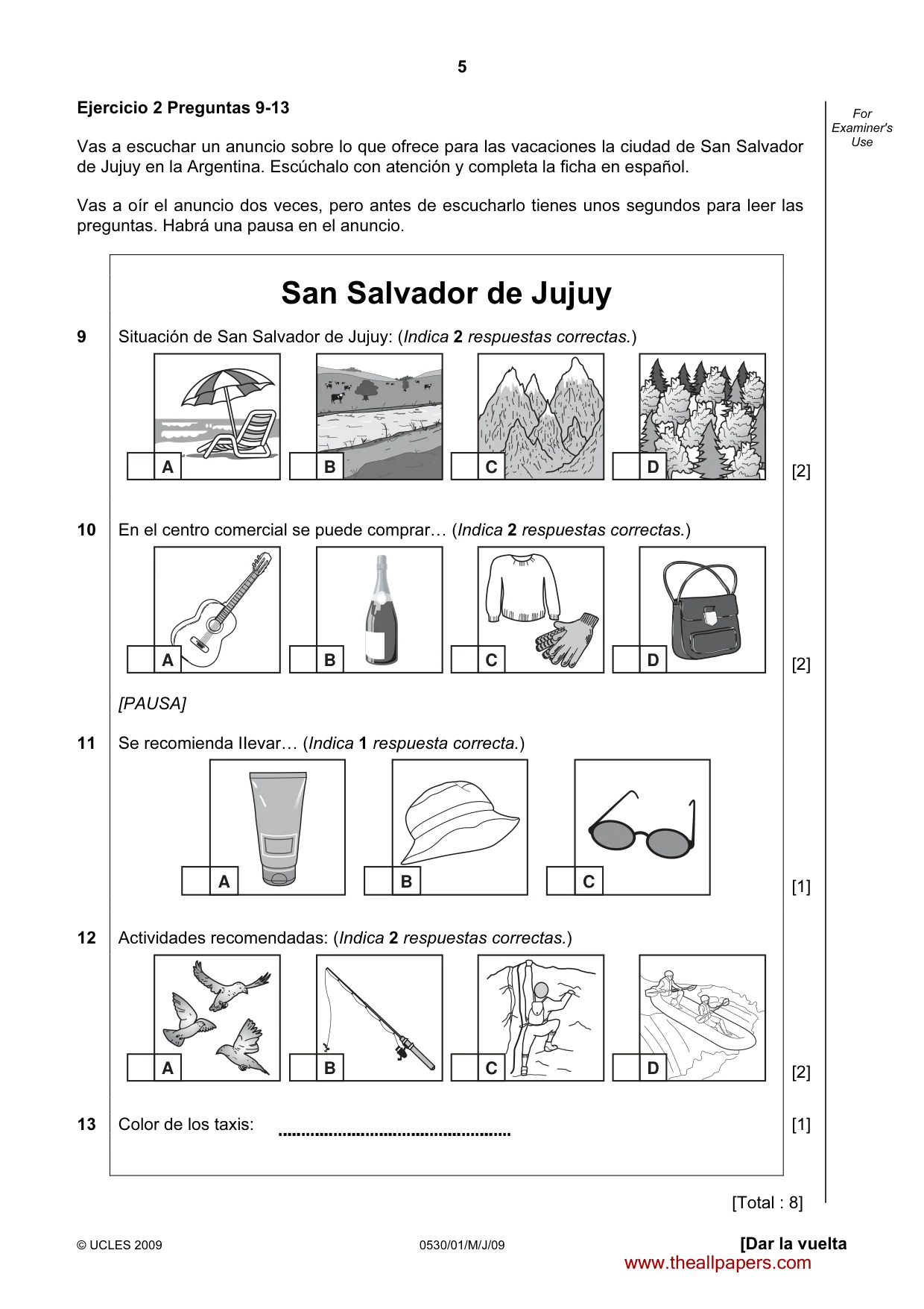 Cambridge IGCSE Spanish - Foreign Language 0530 2009 May/June Paper 1 · Variant 1 question paper, page 5 of 12