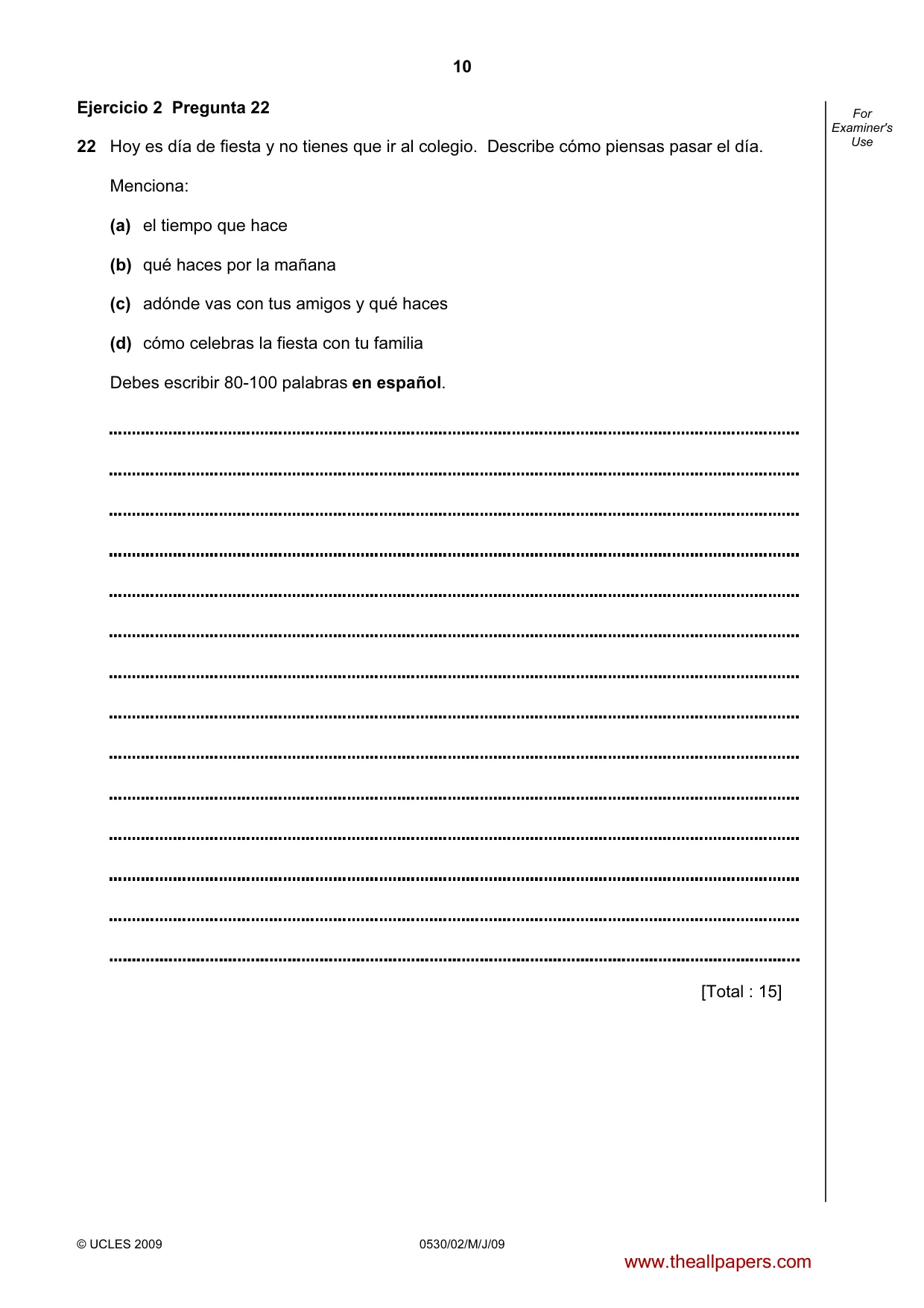 Cambridge IGCSE Spanish - Foreign Language 0530 2009 May/June Paper 2 · Variant 1 question paper, page 10 of 16