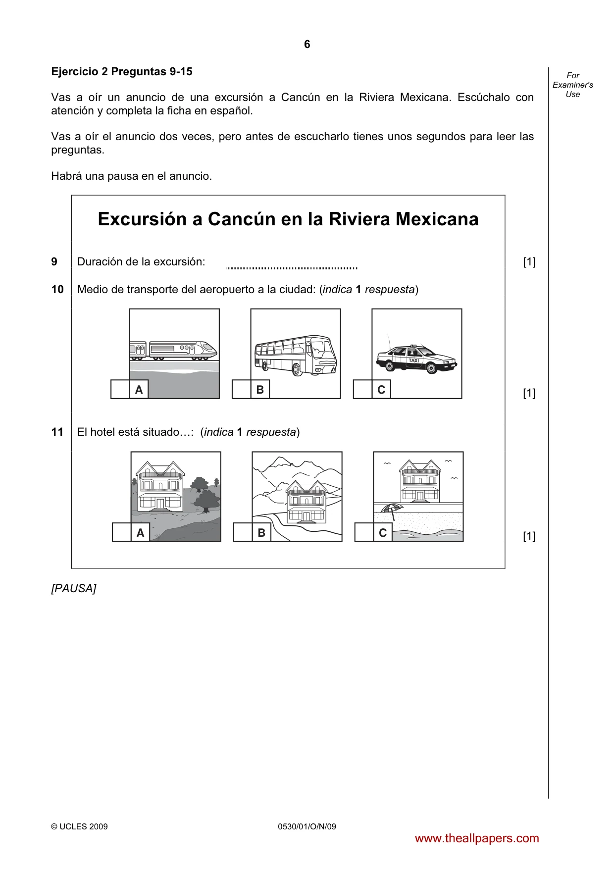 Cambridge IGCSE Spanish - Foreign Language 0530 2009 Oct/Nov Paper 1 · Variant 1 question paper, page 6 of 12
