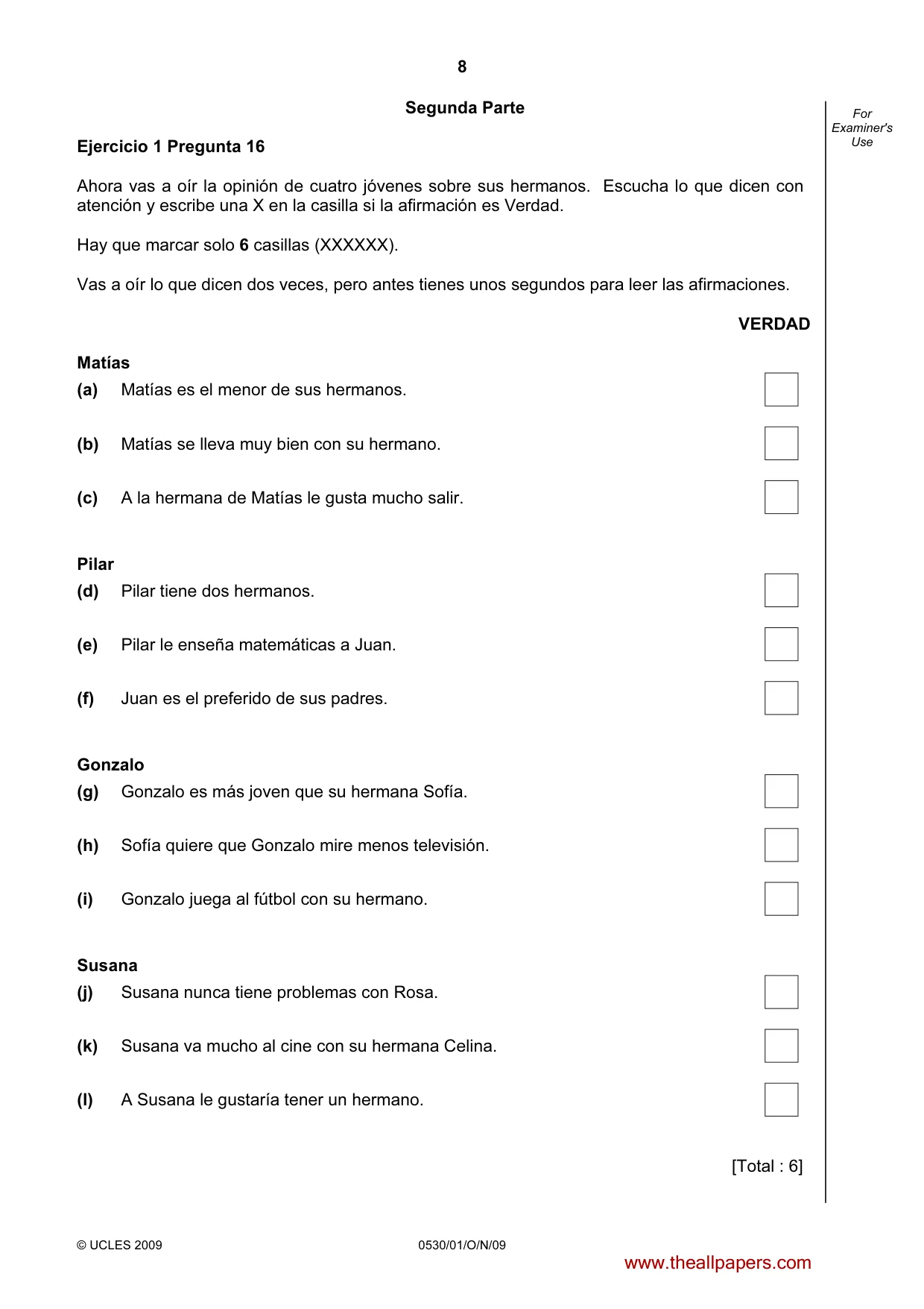 Cambridge IGCSE Spanish - Foreign Language 0530 2009 Oct/Nov Paper 1 · Variant 1 question paper, page 8 of 12