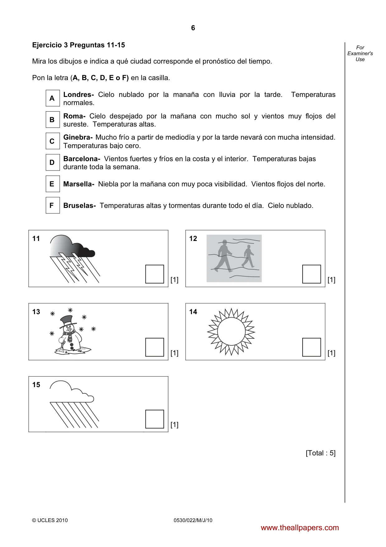 Cambridge IGCSE Spanish - Foreign Language 0530 2010 May/June Paper 2 · Variant 2 question paper, page 6 of 16
