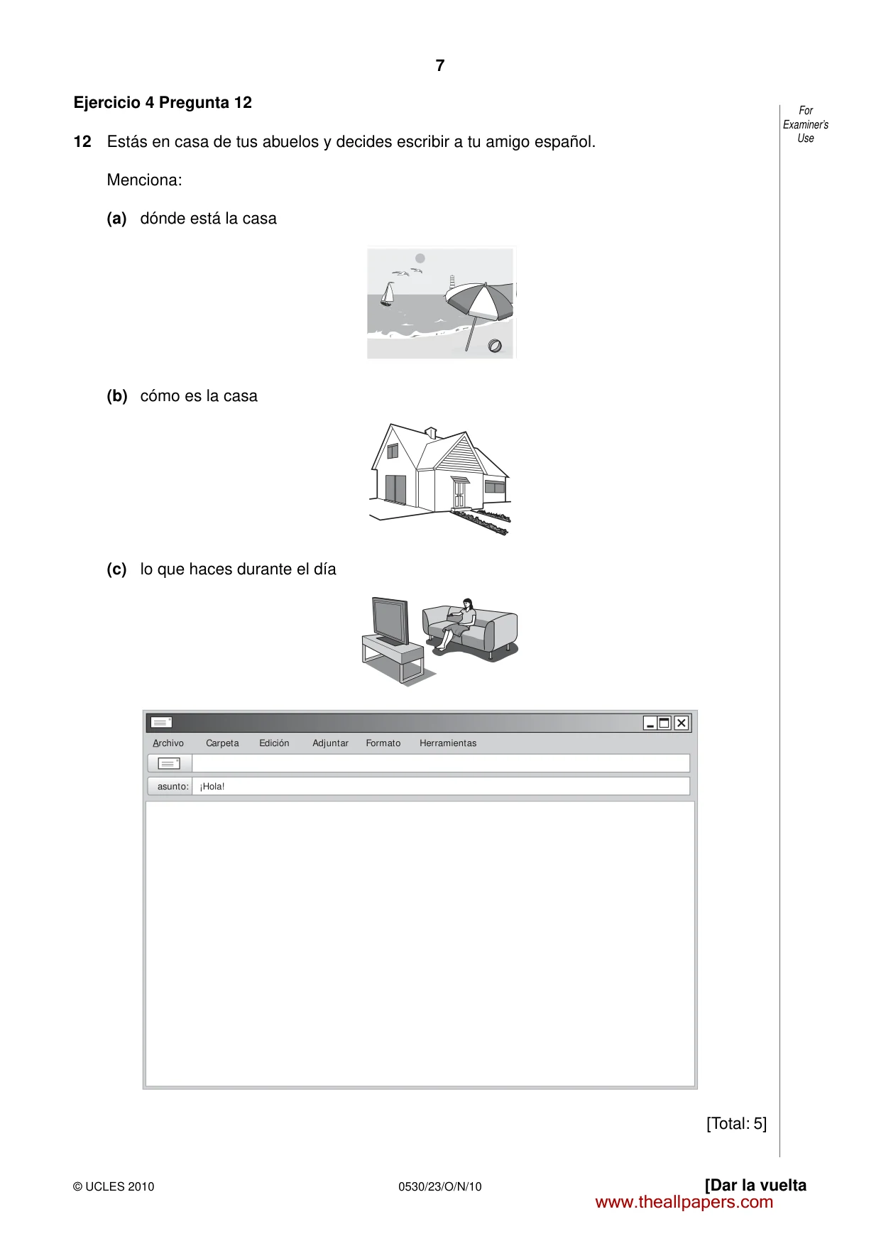 Cambridge IGCSE Spanish - Foreign Language 0530 2010 Oct/Nov Paper 2 · Variant 3 question paper, page 7 of 16