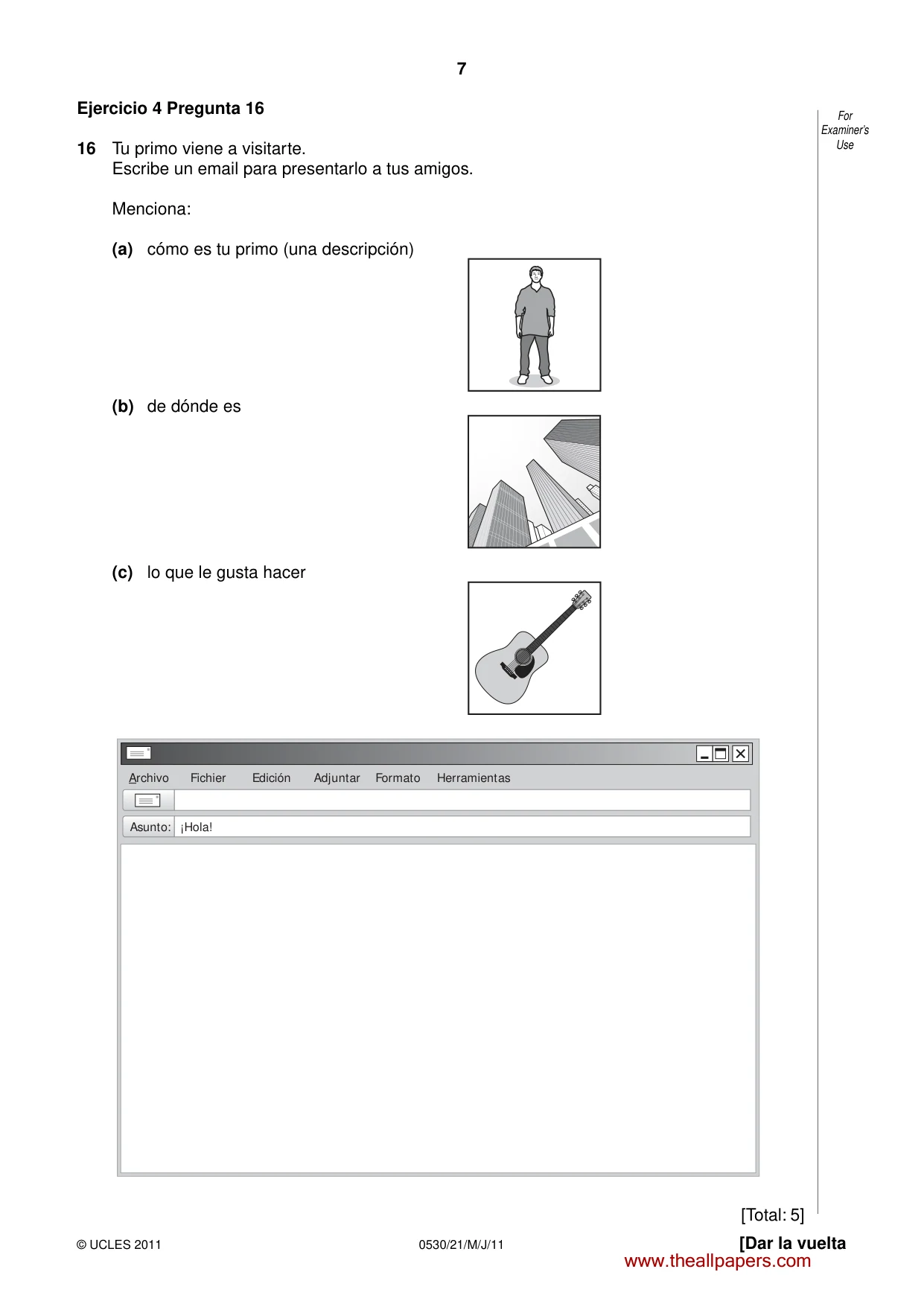 Cambridge IGCSE Spanish - Foreign Language 0530 2011 May/June Paper 2 · Variant 1 question paper, page 7 of 16