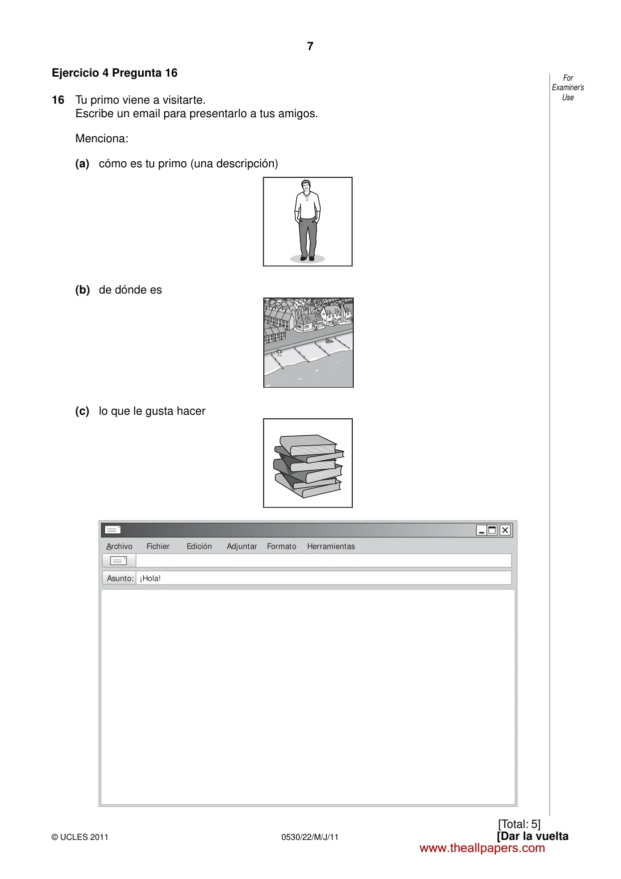 Cambridge IGCSE Spanish - Foreign Language 0530 2011 May/June Paper 2 · Variant 2 question paper, page 7 of 16