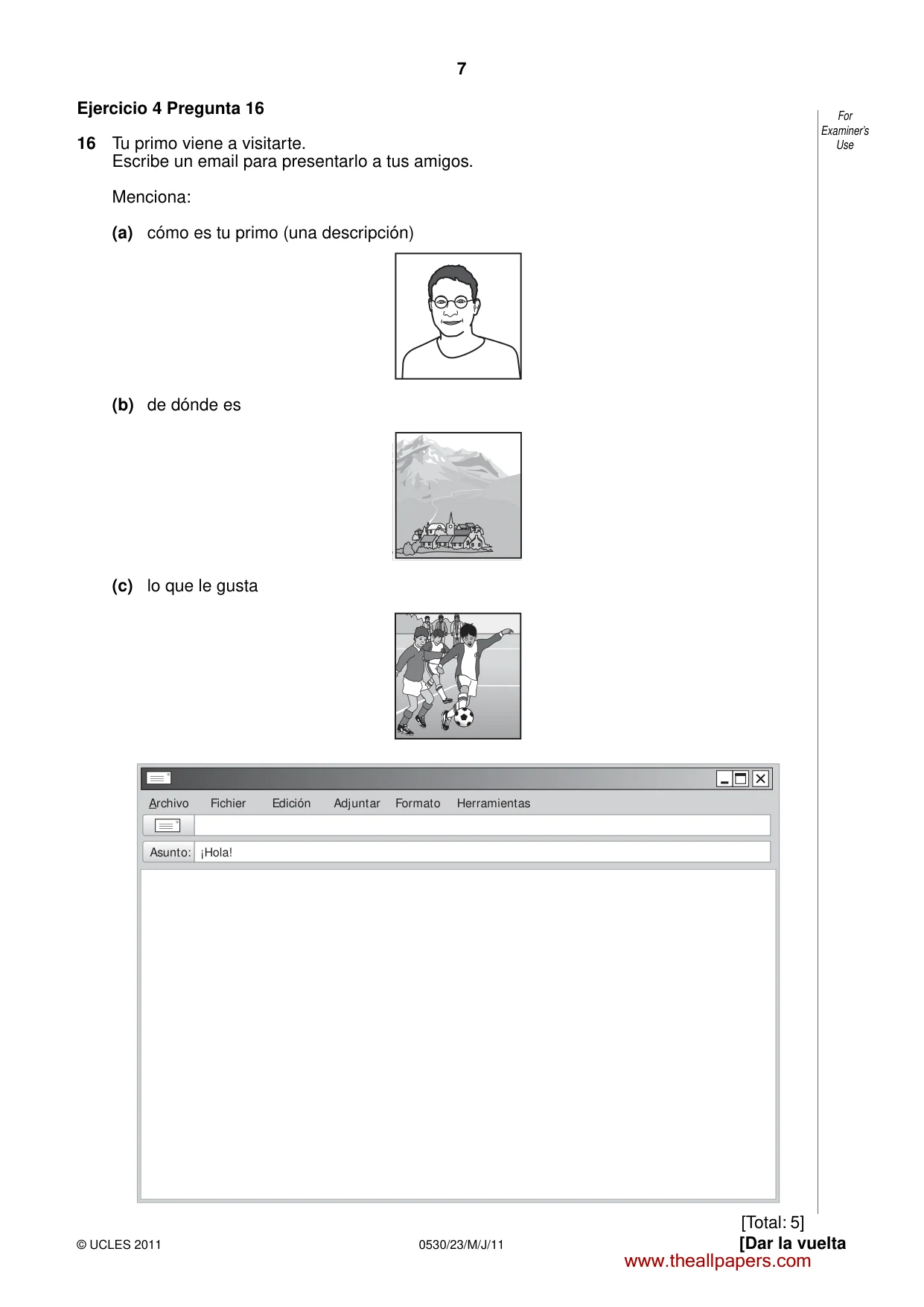 Cambridge IGCSE Spanish - Foreign Language 0530 2011 May/June Paper 2 · Variant 3 question paper, page 7 of 16