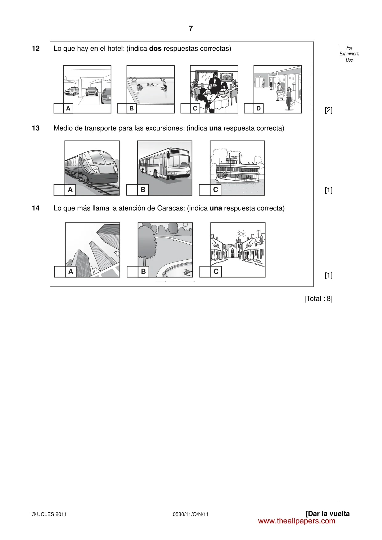 Cambridge IGCSE Spanish - Foreign Language 0530 2011 Oct/Nov Paper 1 · Variant 1 question paper, page 7 of 16