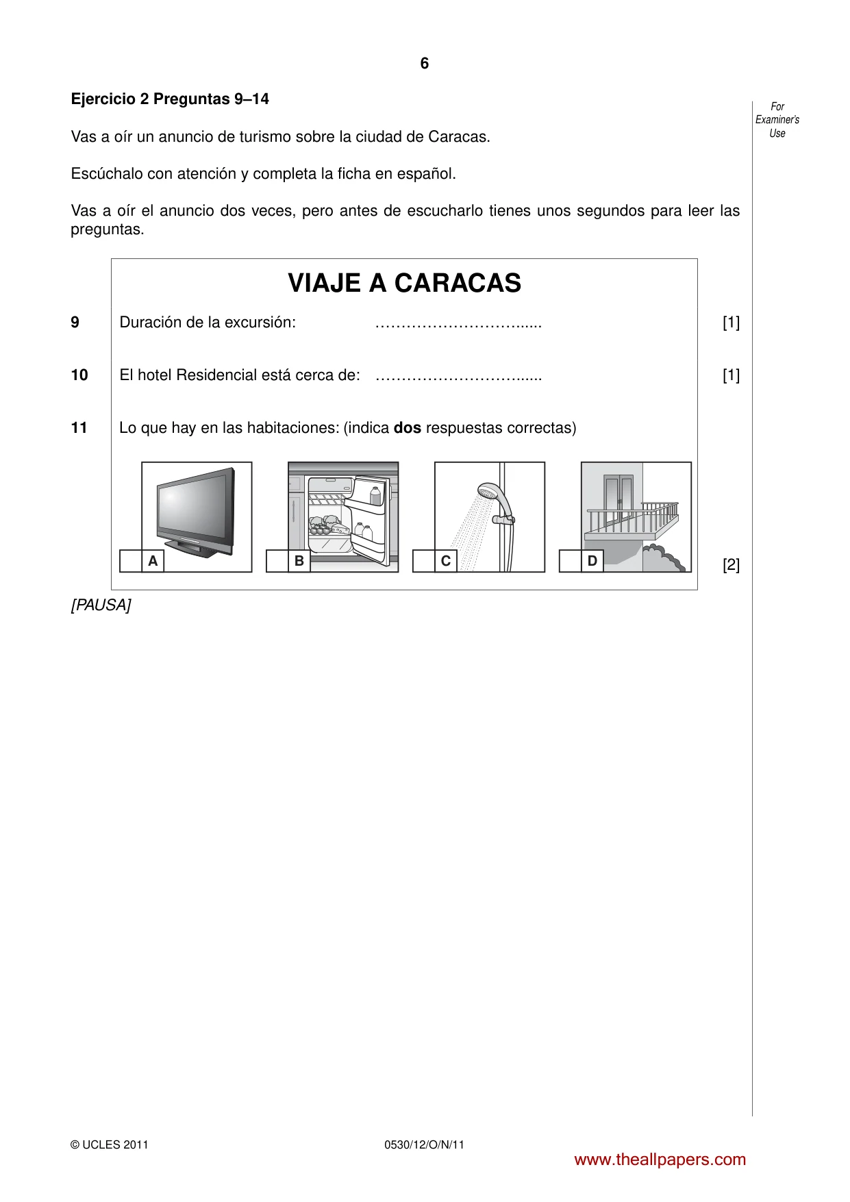 Cambridge IGCSE Spanish - Foreign Language 0530 2011 Oct/Nov Paper 1 · Variant 2 question paper, page 6 of 16
