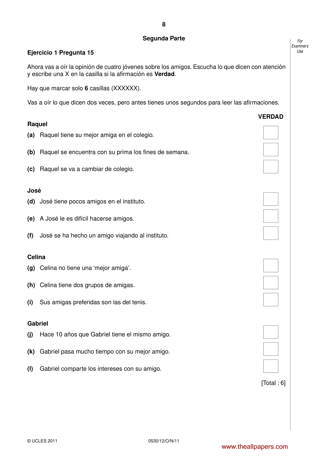 Cambridge IGCSE Spanish - Foreign Language 0530 2011 Oct/Nov Paper 1 · Variant 2 question paper, page 8 of 16