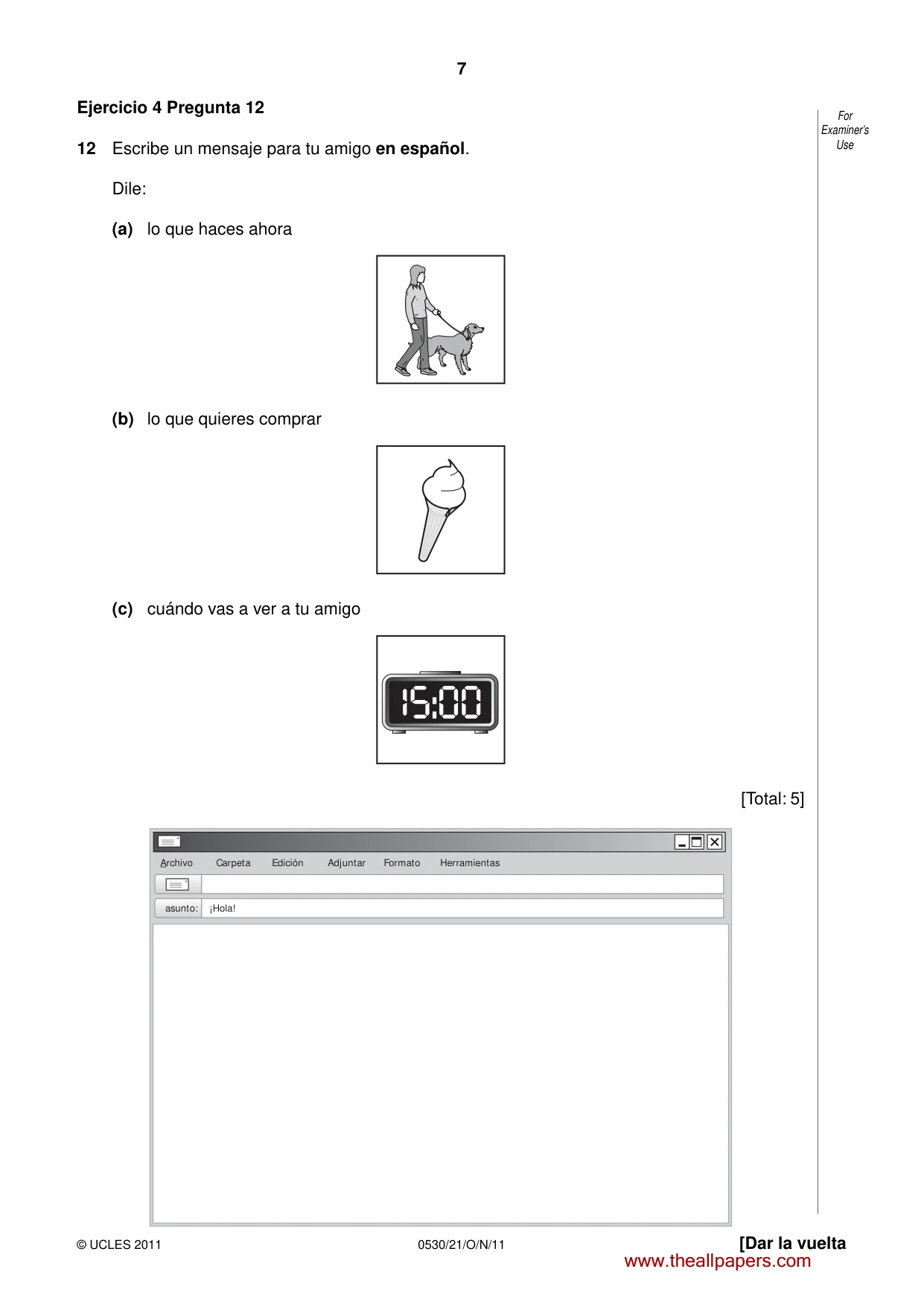 Cambridge IGCSE Spanish - Foreign Language 0530 2011 Oct/Nov Paper 2 · Variant 1 question paper, page 7 of 16