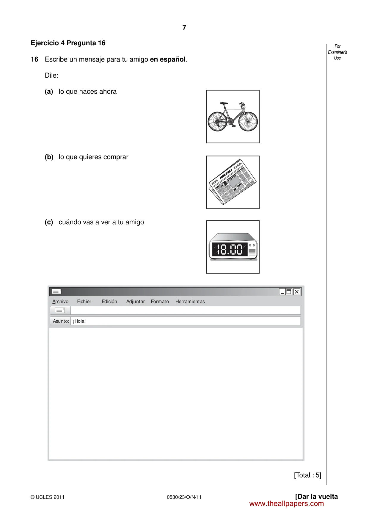 Cambridge IGCSE Spanish - Foreign Language 0530 2011 Oct/Nov Paper 2 · Variant 3 question paper, page 7 of 16