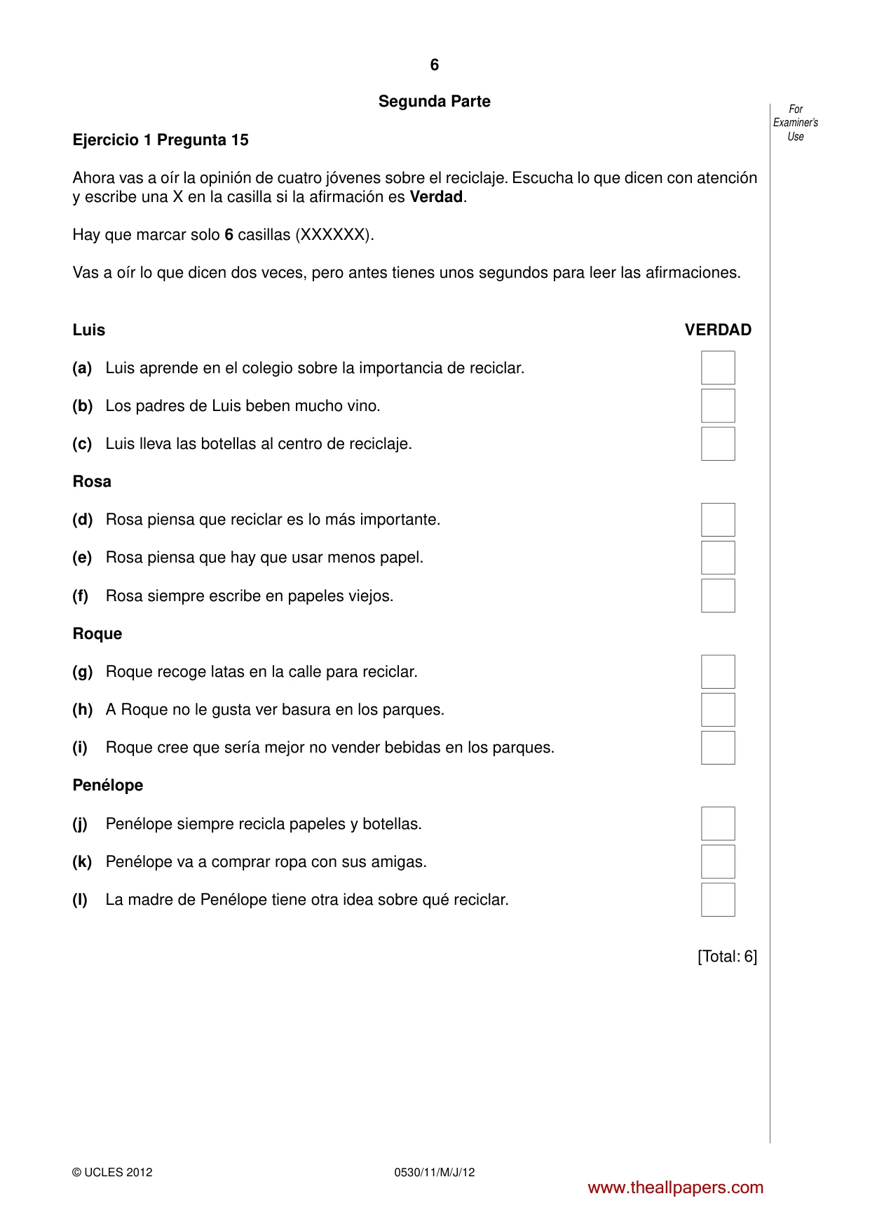 Cambridge IGCSE Spanish - Foreign Language 0530 2012 May/June Paper 1 · Variant 1 question paper, page 6 of 12