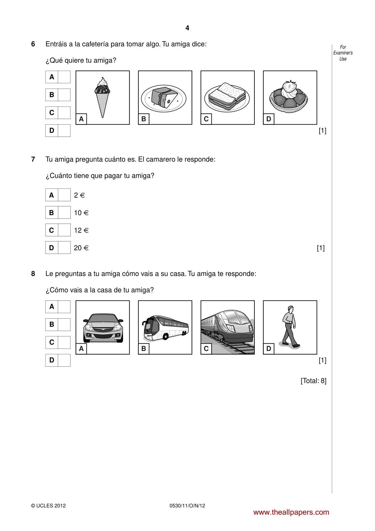 Cambridge IGCSE Spanish - Foreign Language 0530 2012 Oct/Nov Paper 1 · Variant 1 question paper, page 4 of 12
