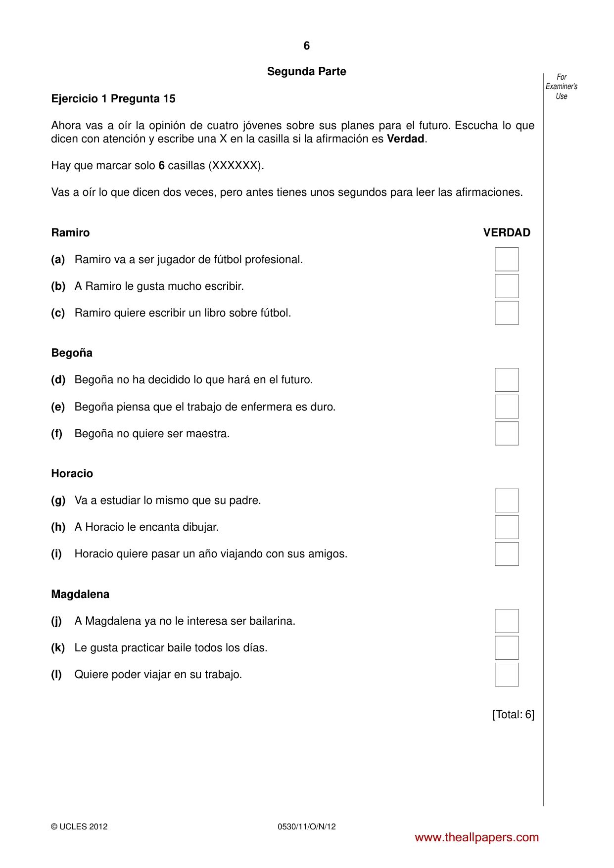 Cambridge IGCSE Spanish - Foreign Language 0530 2012 Oct/Nov Paper 1 · Variant 1 question paper, page 6 of 12