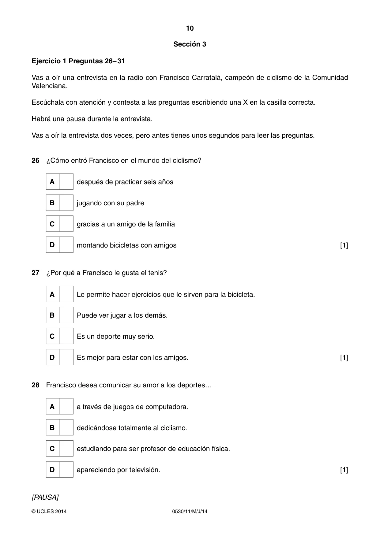 Cambridge IGCSE Spanish - Foreign Language 0530 2014 May/June Paper 1 · Variant 1 question paper, page 10 of 12